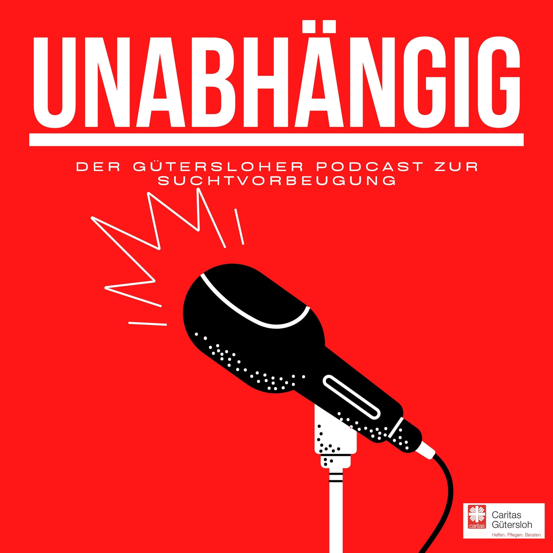 Unabhängig - der Gütersloher Podcast zur Suchtvorbeugung - Podcasts