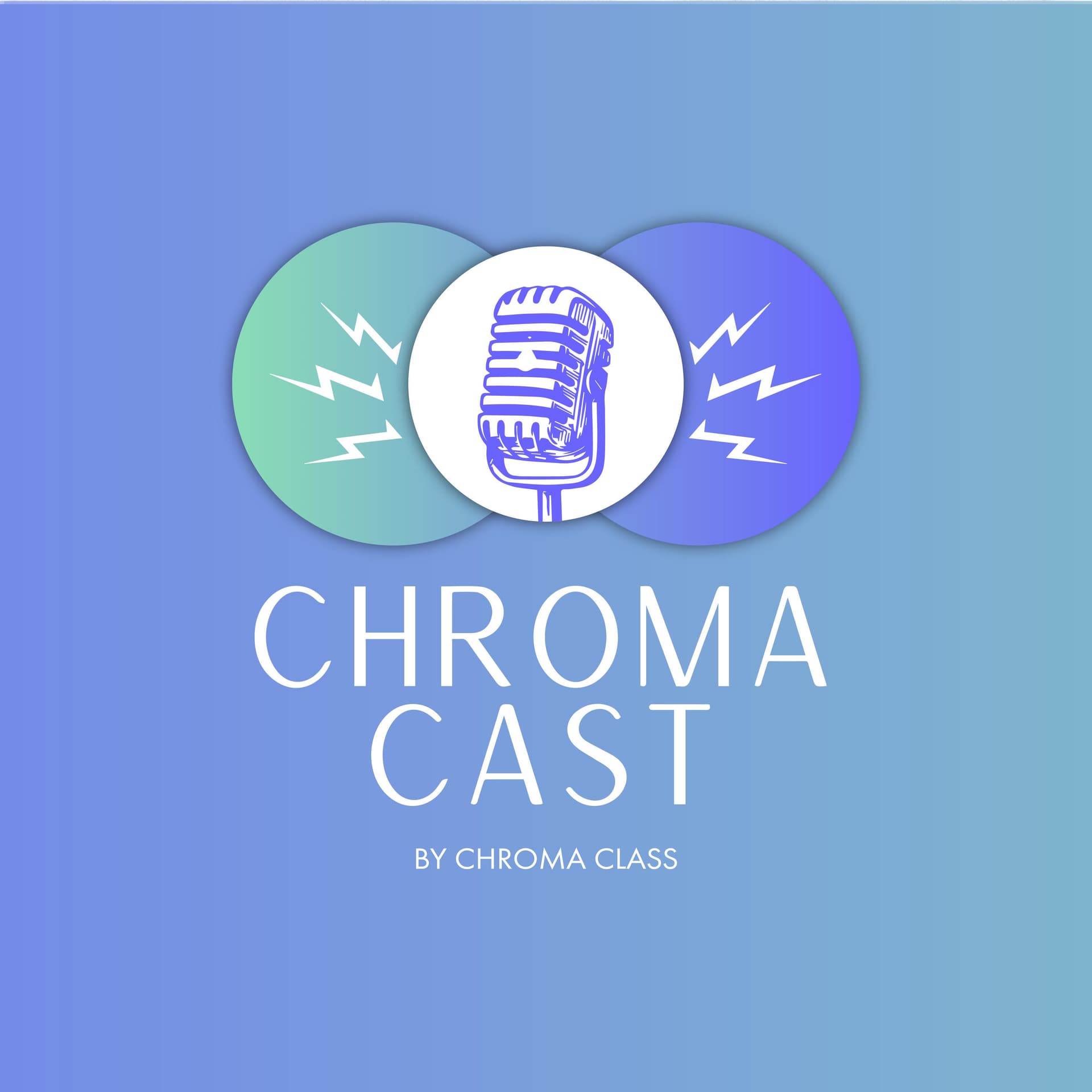 Chroma Cast - Podcasts
