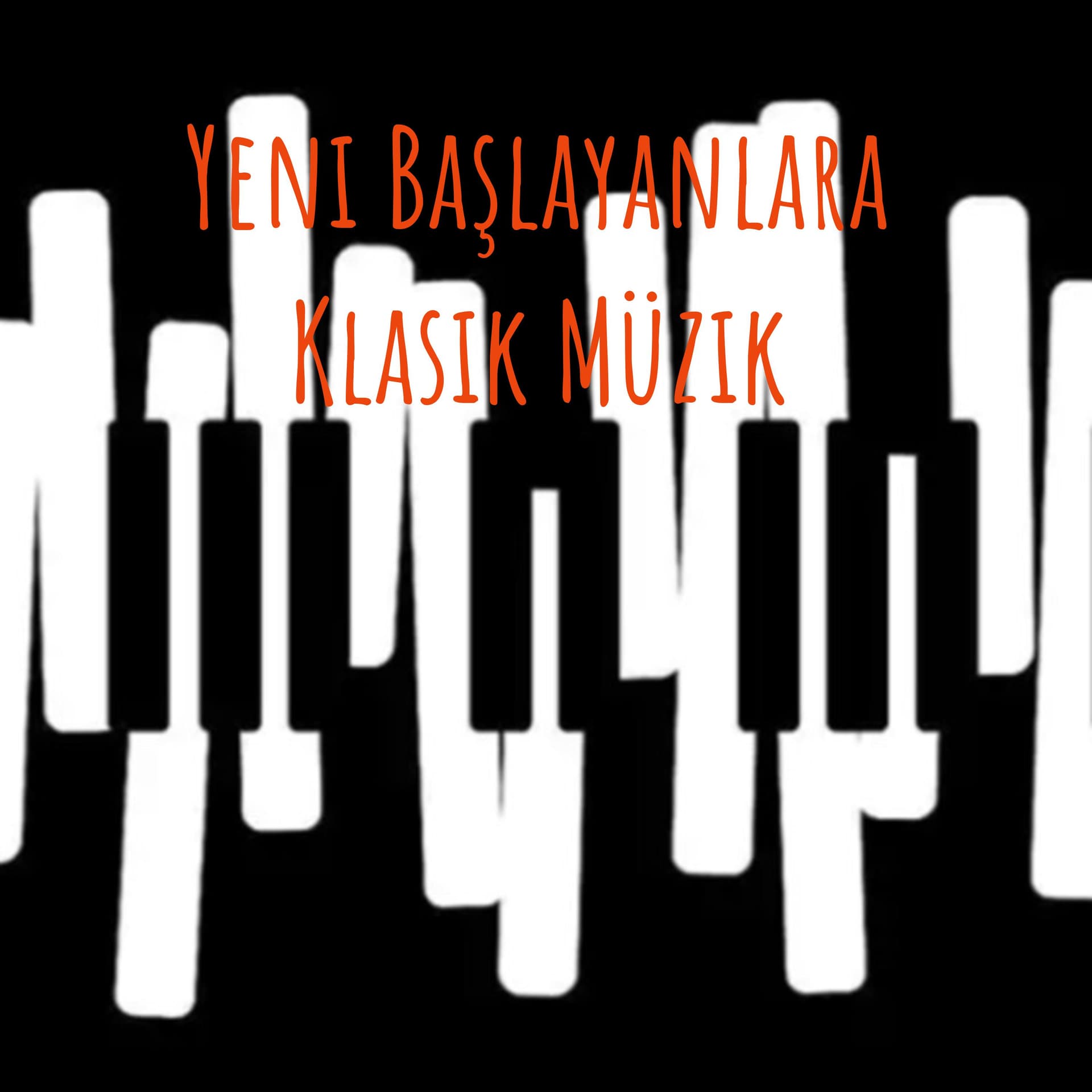 Yeni Başlayanlara Klasik Müzik - Podcastler