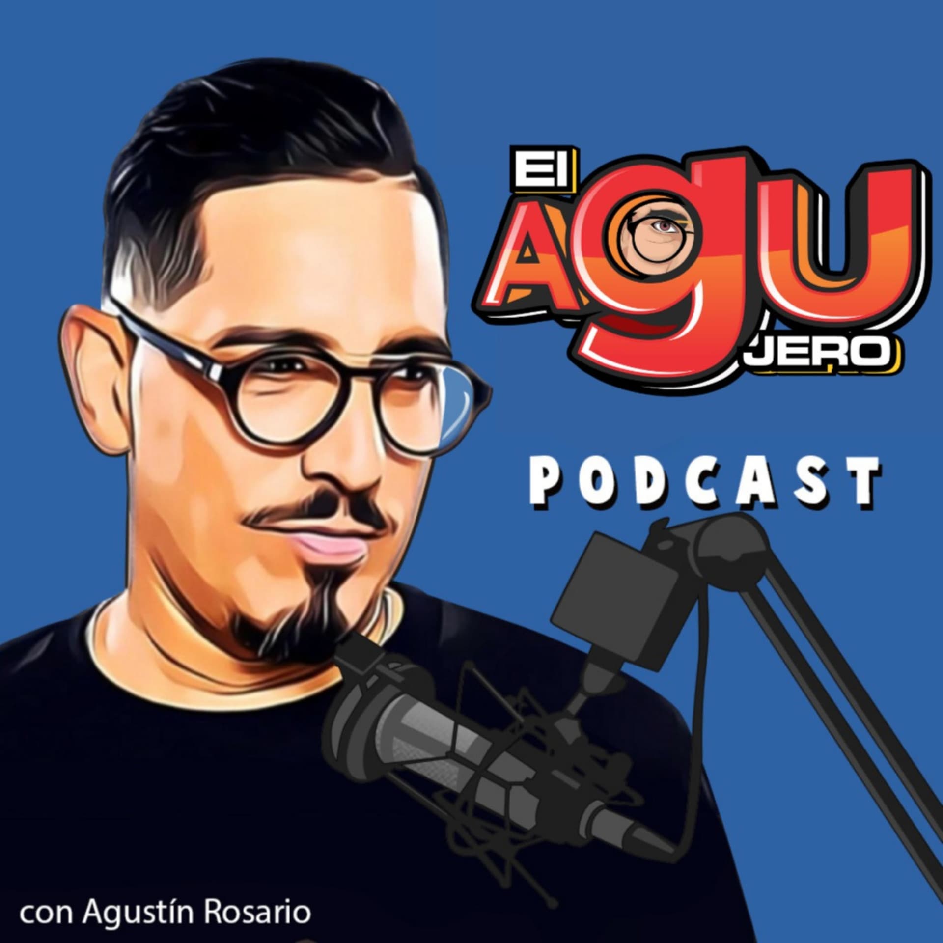 EL AGUJERO con Agustín Rosario - Podcast