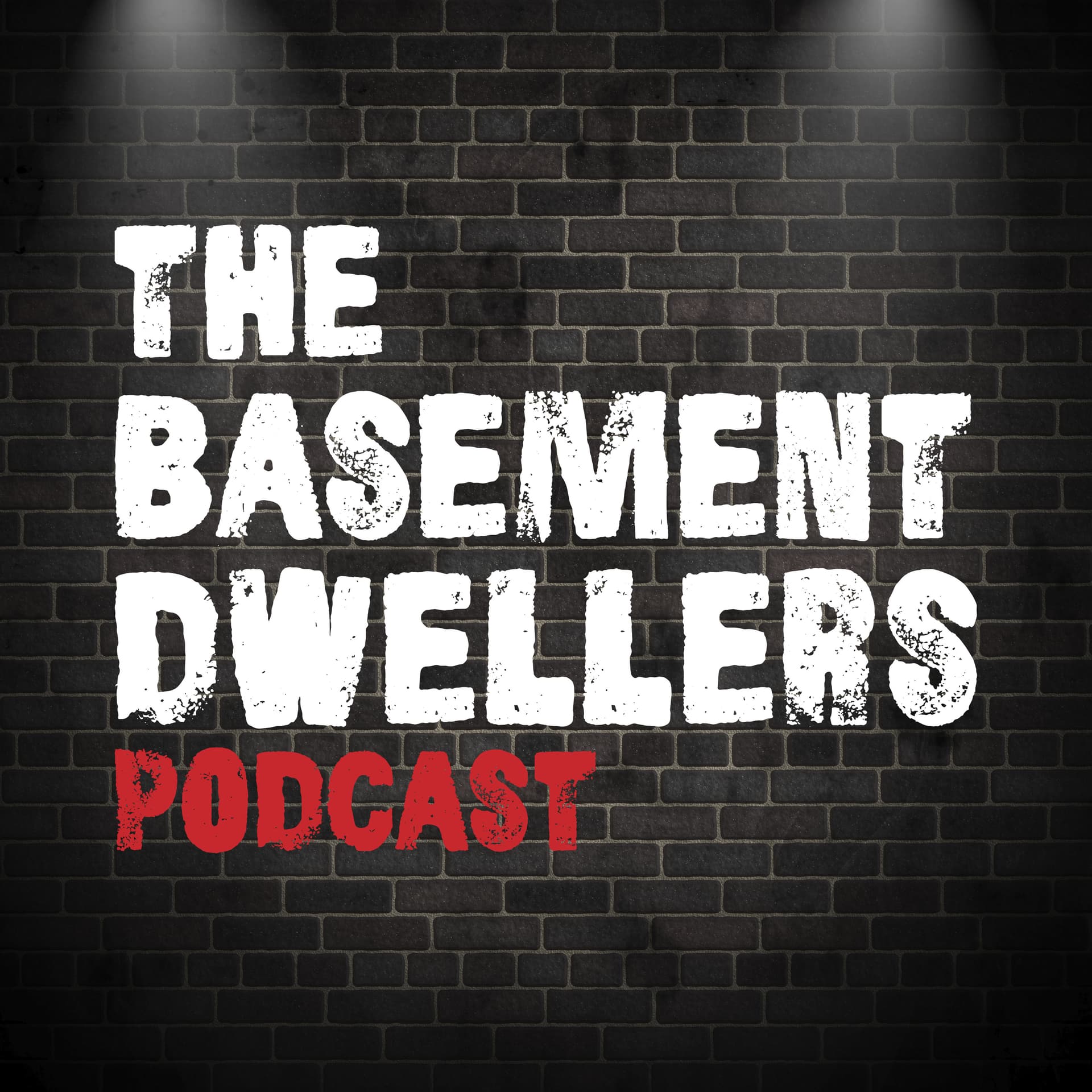 The Basement Dwellers Podcast - Podcasts