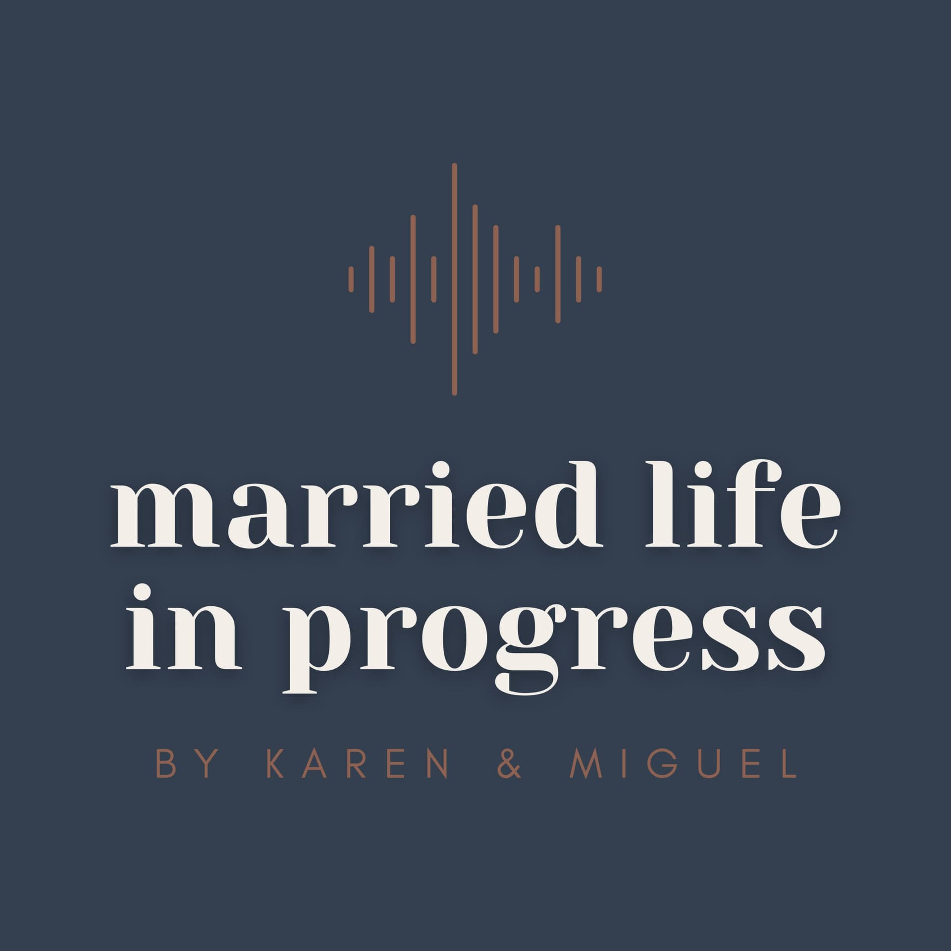 Married Life in Progress - Podcast