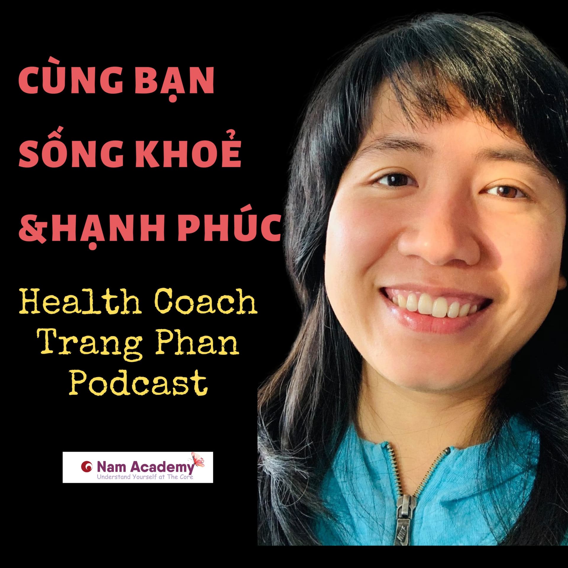 Health Coach Trang Phan - Podcast