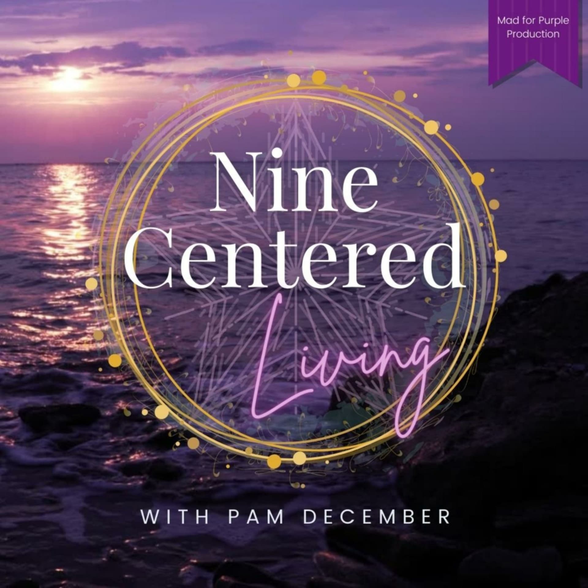 Nine Centered Living - Podcasts