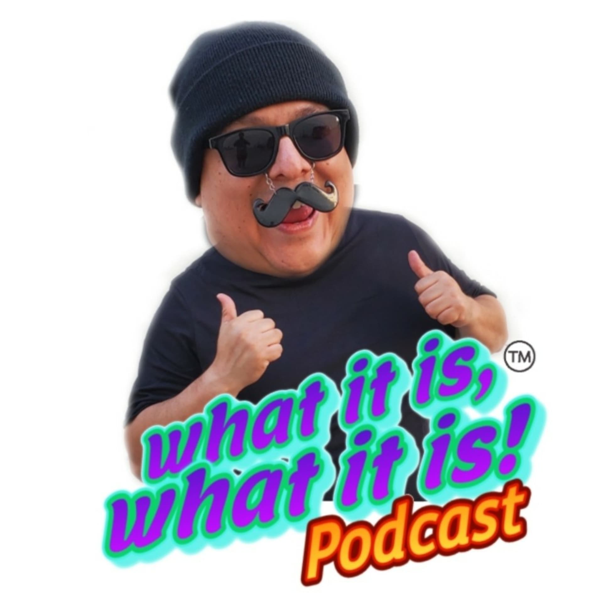 What It Is, What It Is! Podcast - Podcasts