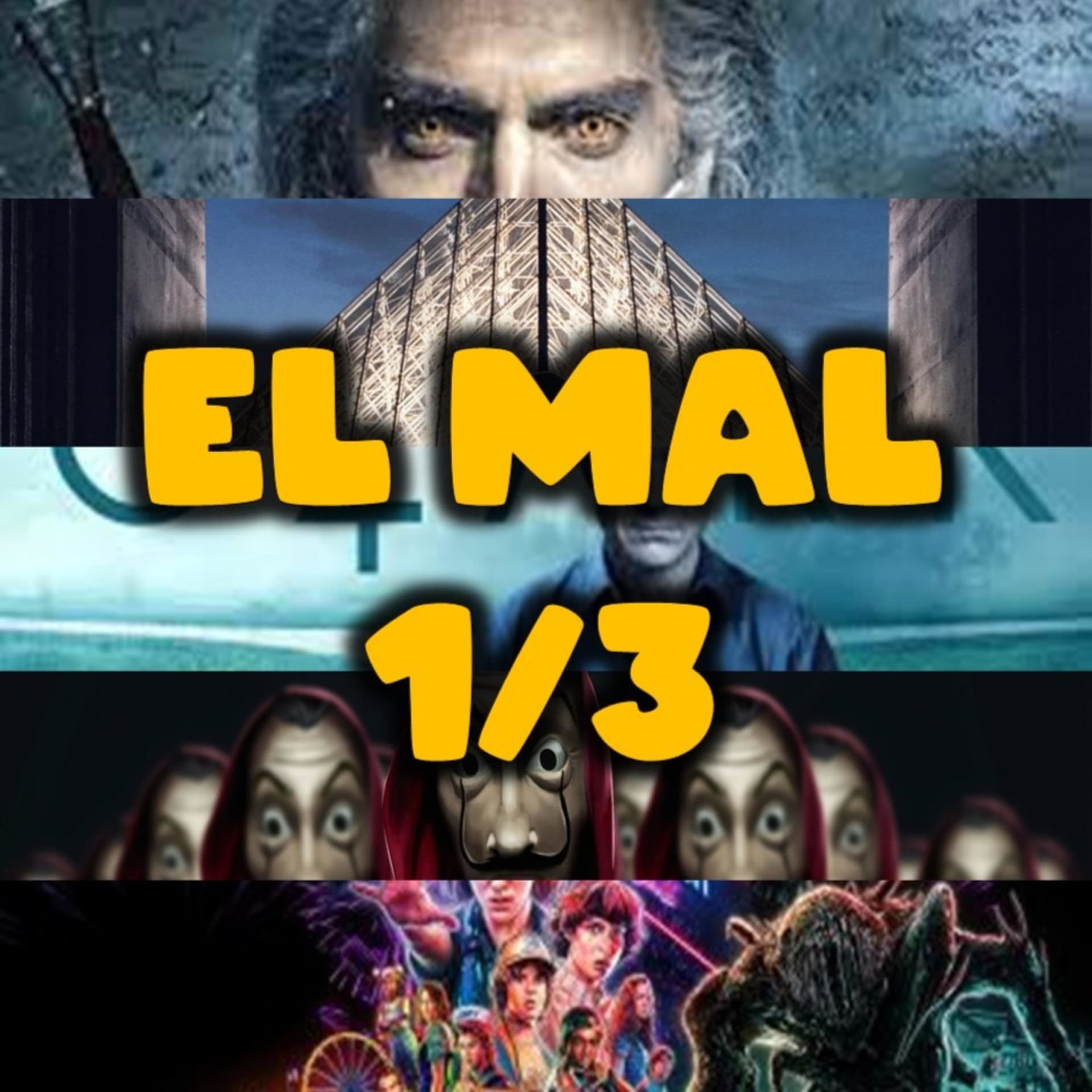 El Mal 1/3 - Podcasts