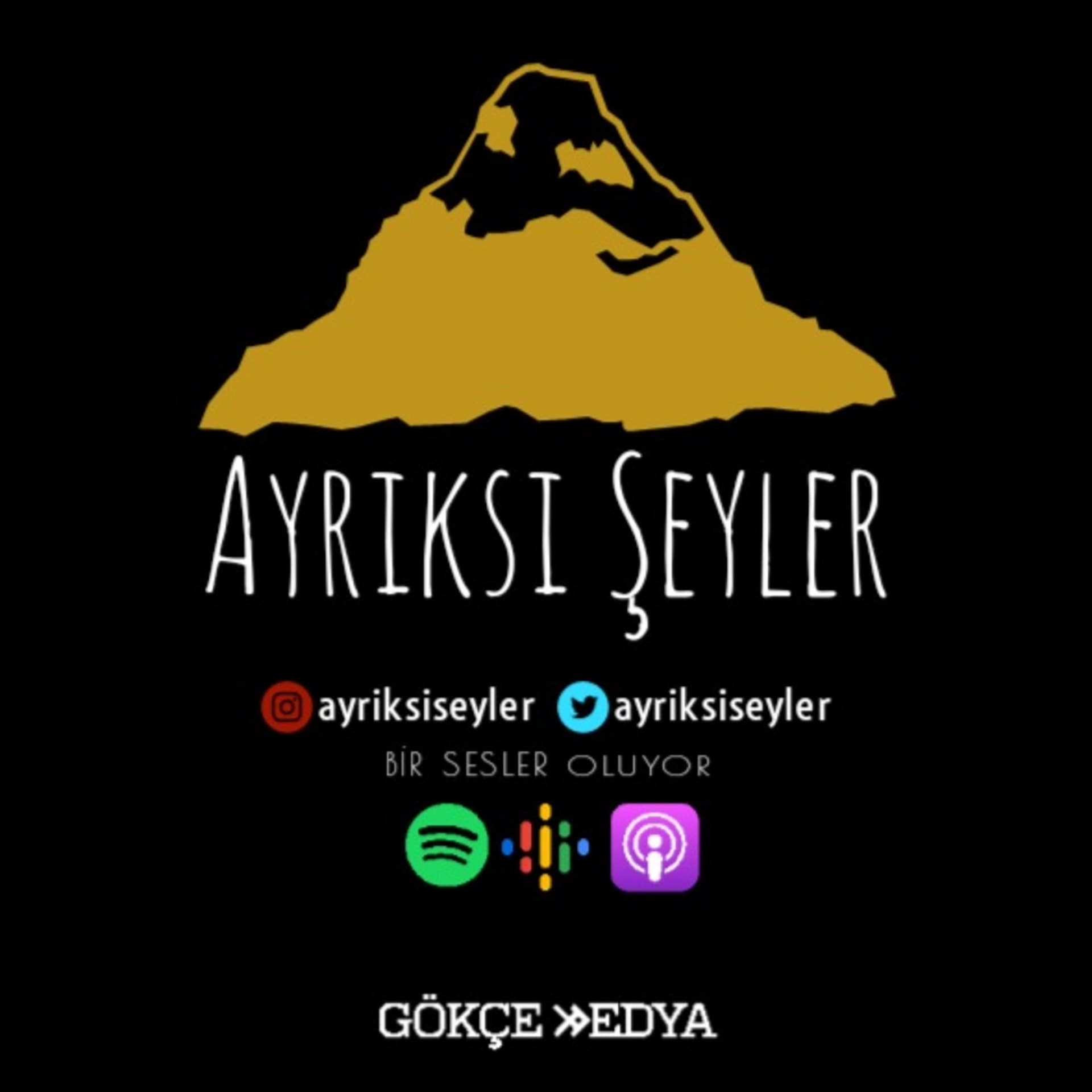 Ayrıksı Şeyler - Podcastler