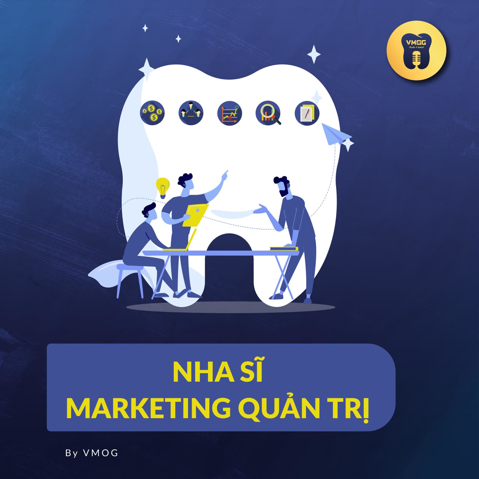 Nha sĩ - Marketing & Quản trị - Podcast