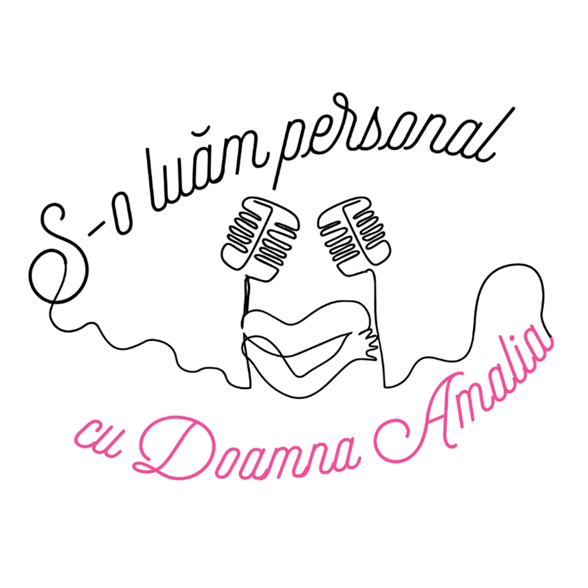 S-o luăm personal - Podcasts
