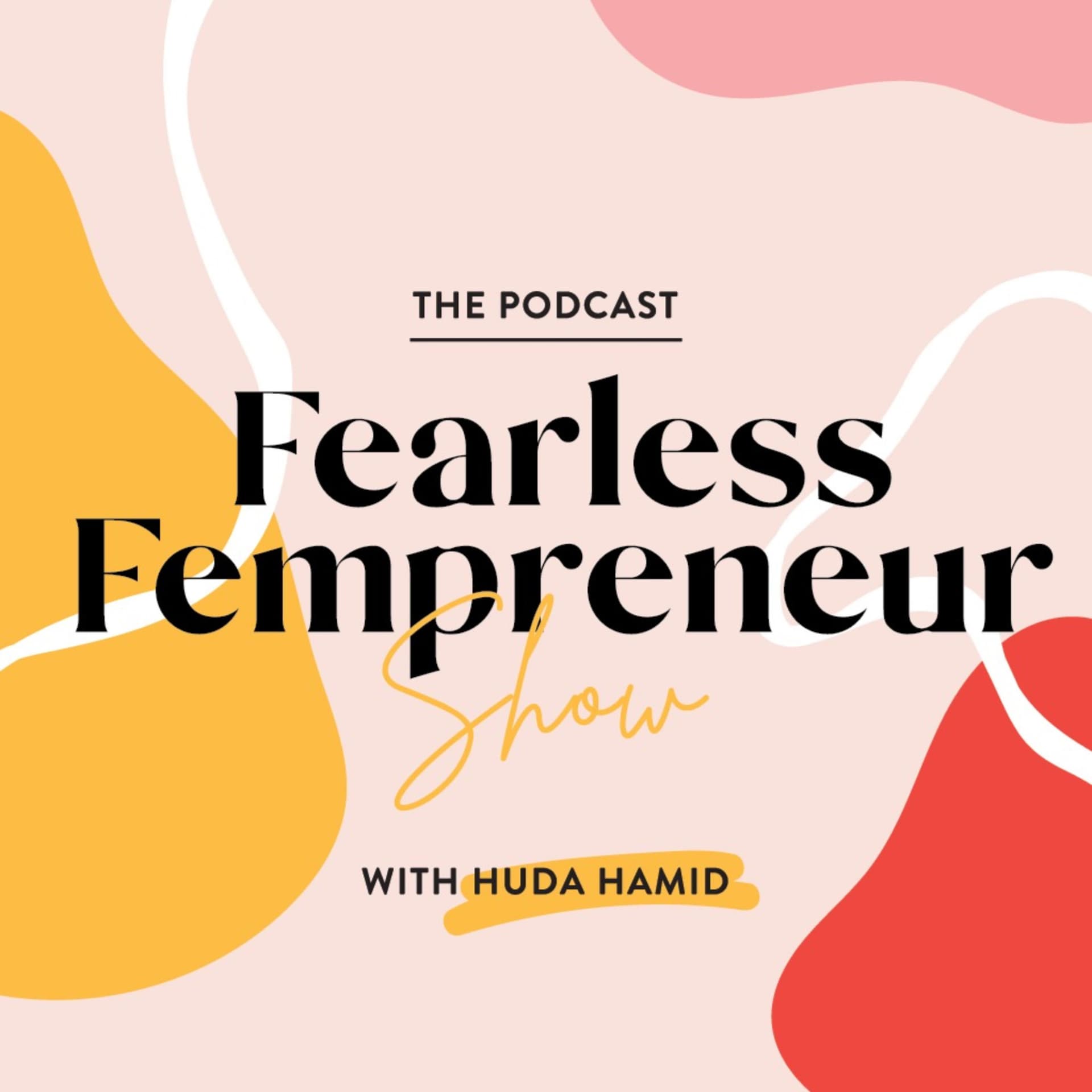 Fearless Fempreneur Show - Podcasts