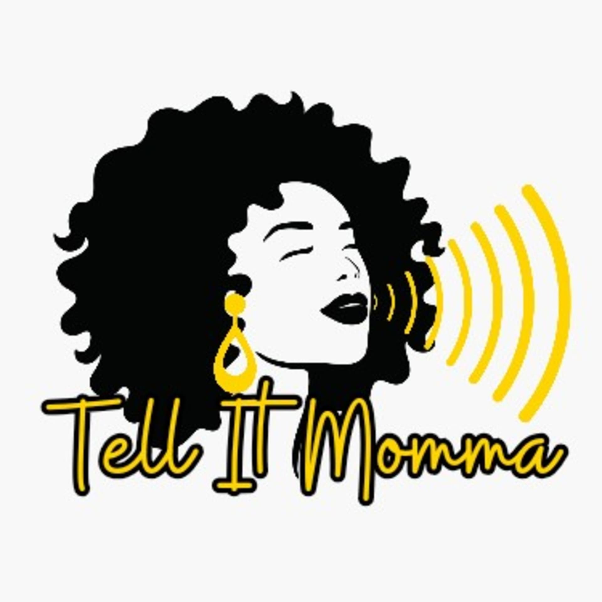 Tell It Momma - Podcasts