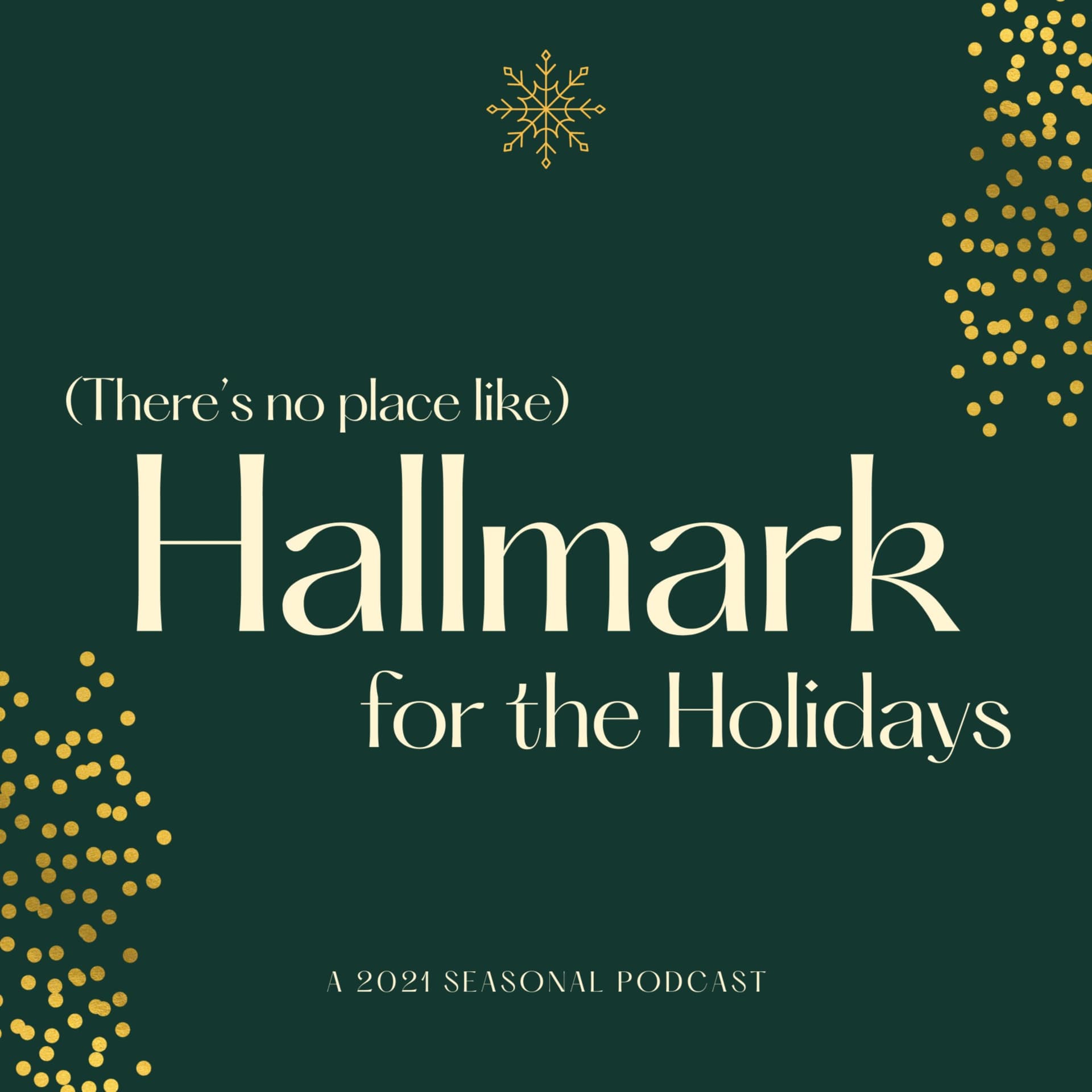 (There's No Place Like) Hallmark for the Holidays - Podcasts