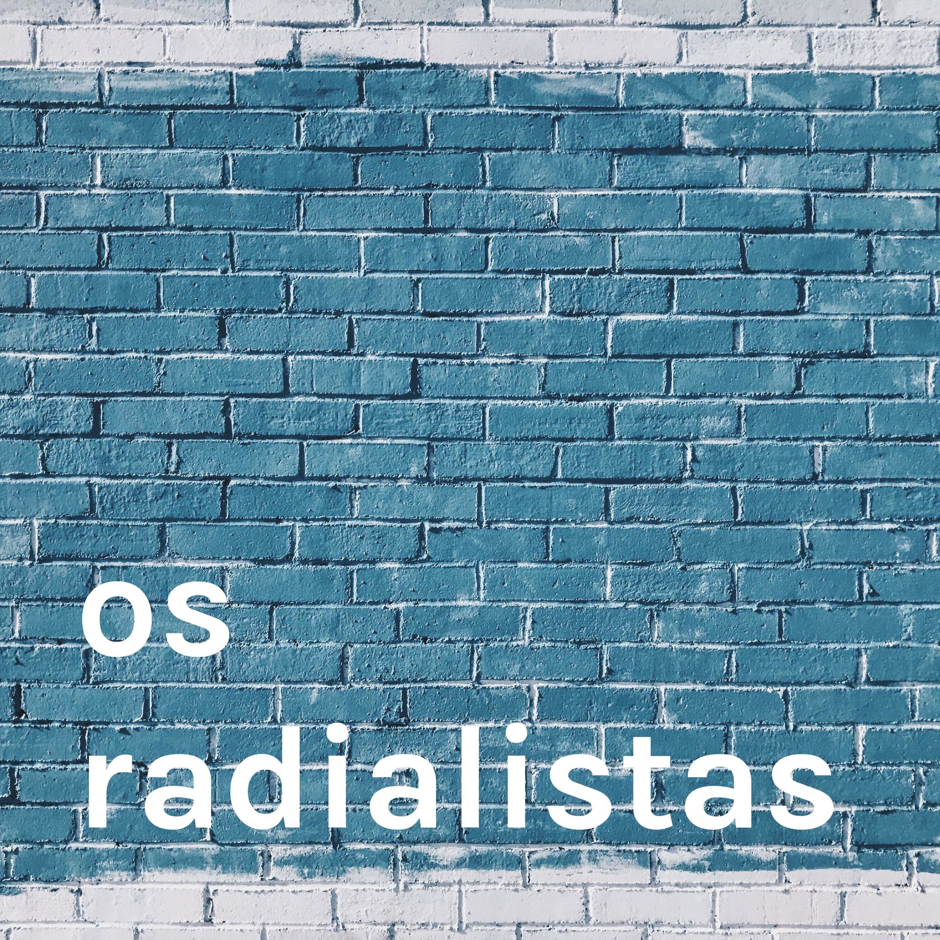 os radialistas - Podcasts