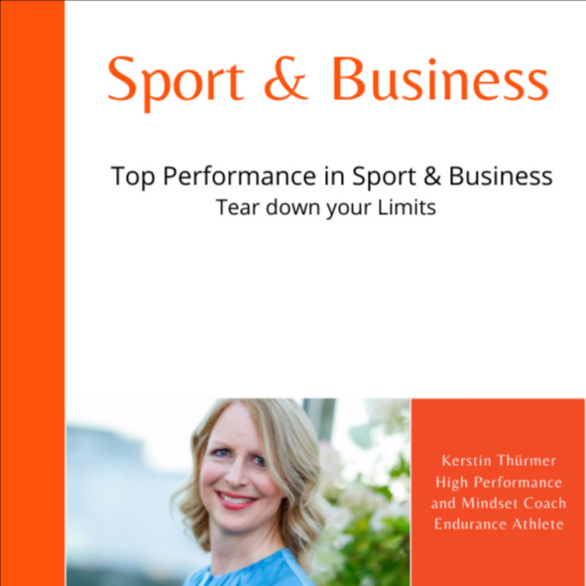 Top Performance in Sport & Business - Podcasts