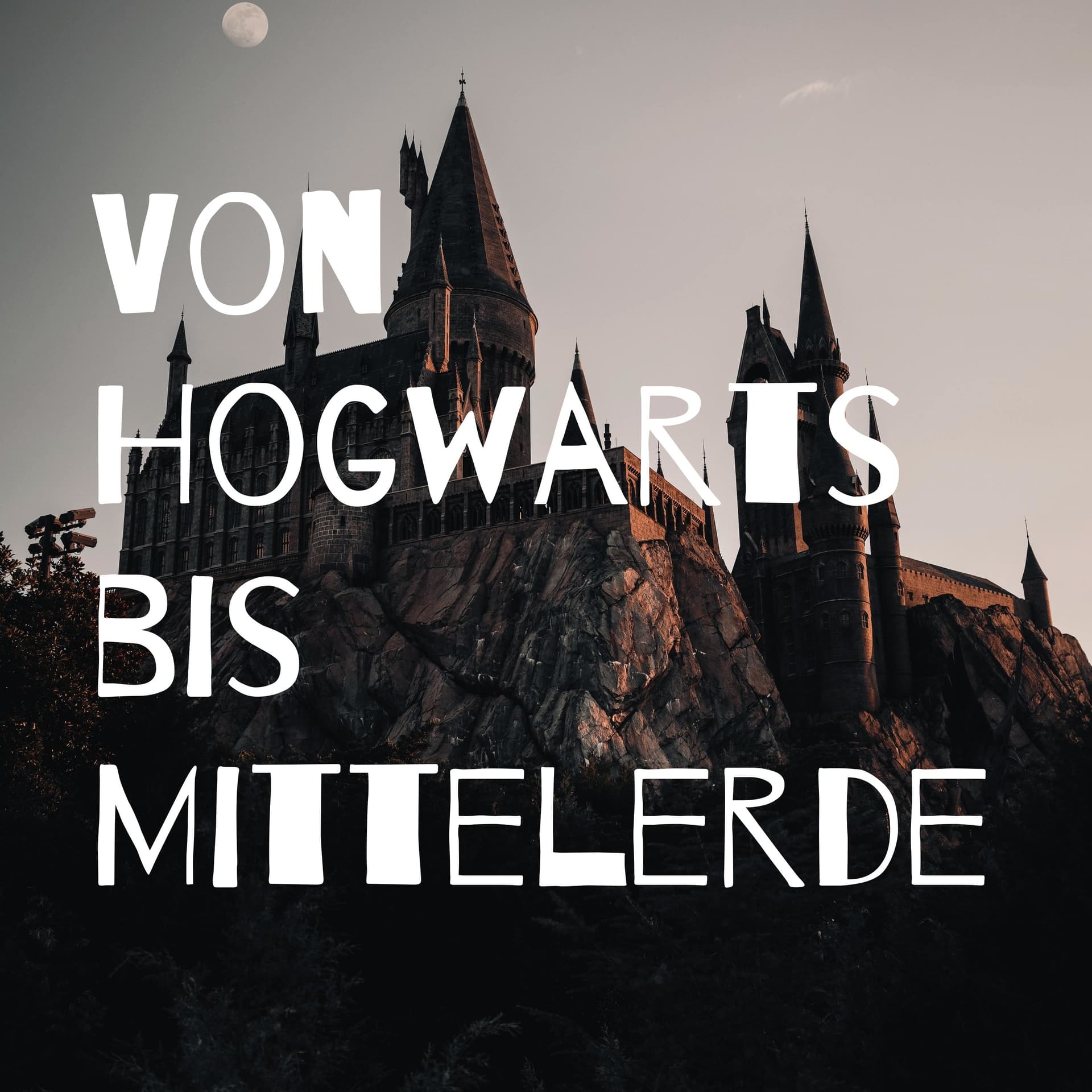 Von Hogwarts bis Mittelerde - Podcasts