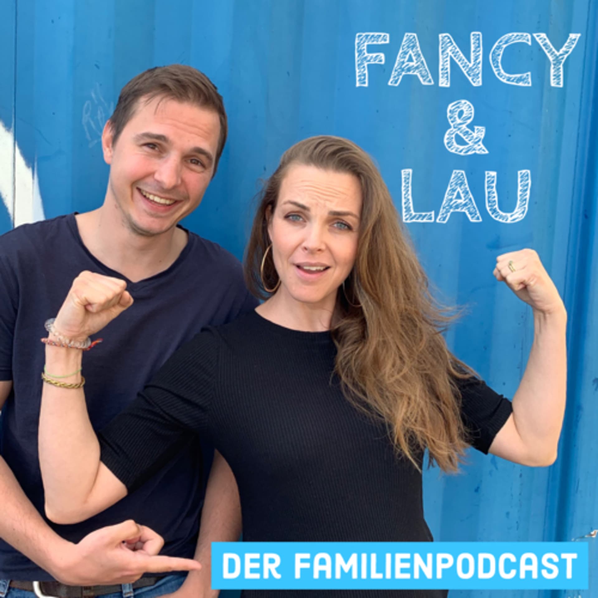 Fancy und Lau - Der Familienpodcast - Podcasts