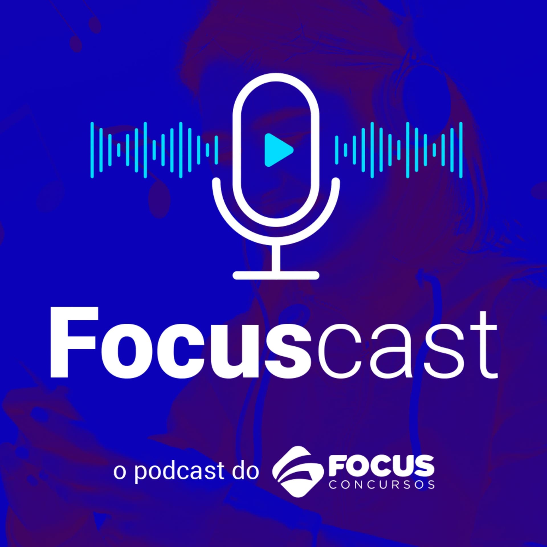 Focus Concursos - Podcasts