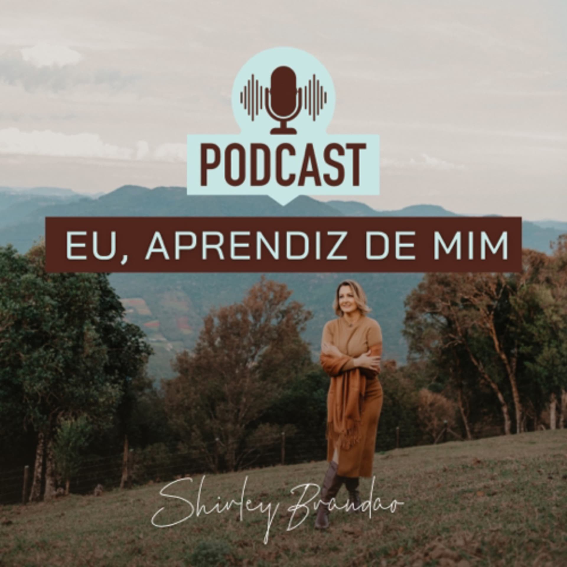 Eu, Aprendiz de Mim! - Podcasts