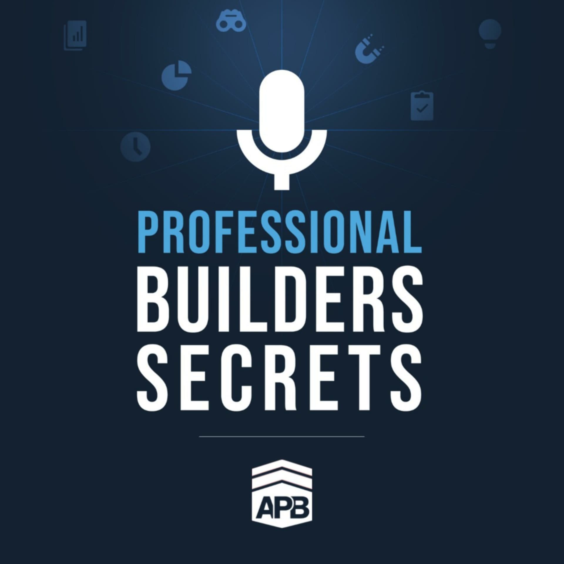 Professional Builders Secrets - Podcasts
