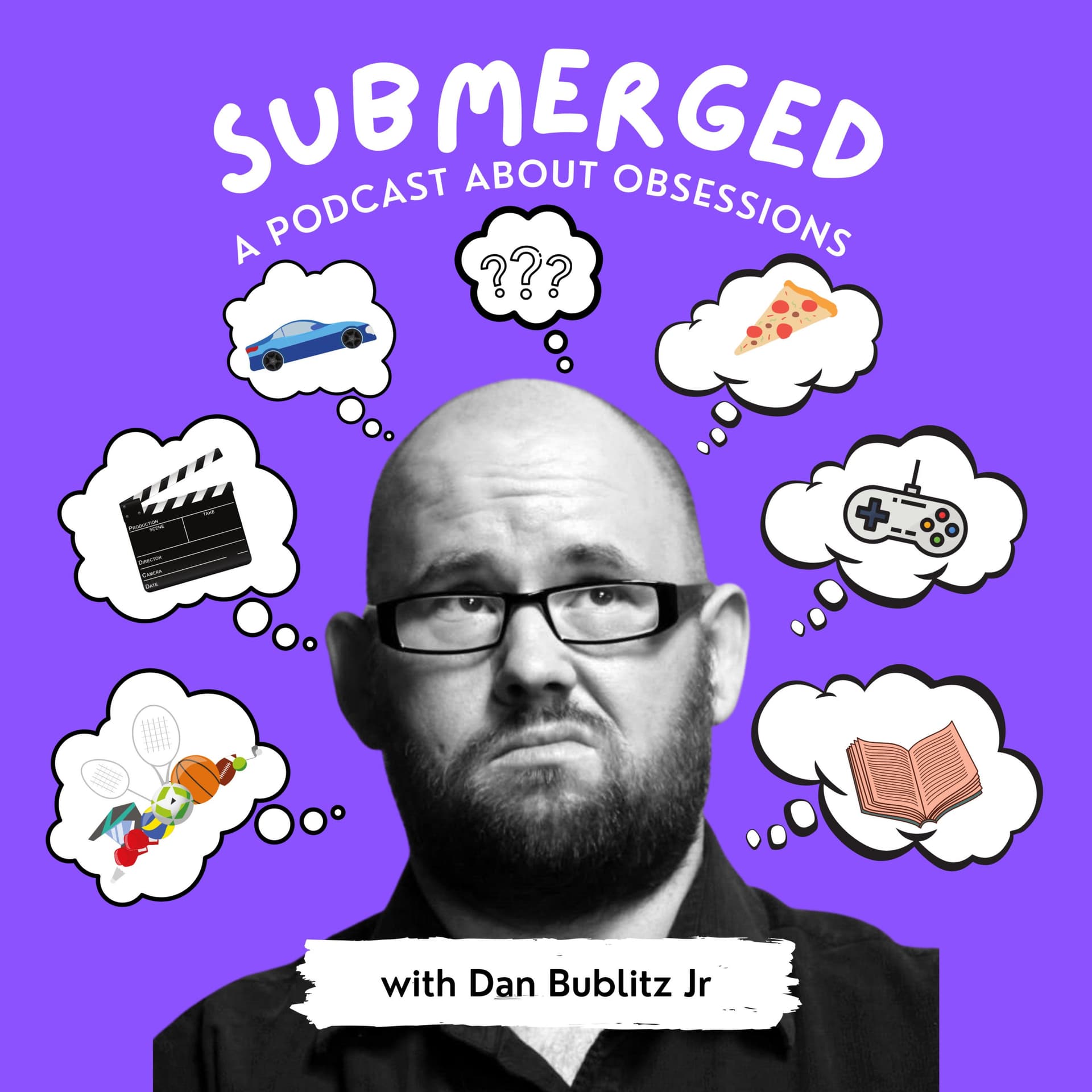 Submerged with Dan Bublitz Jr - Podcasts