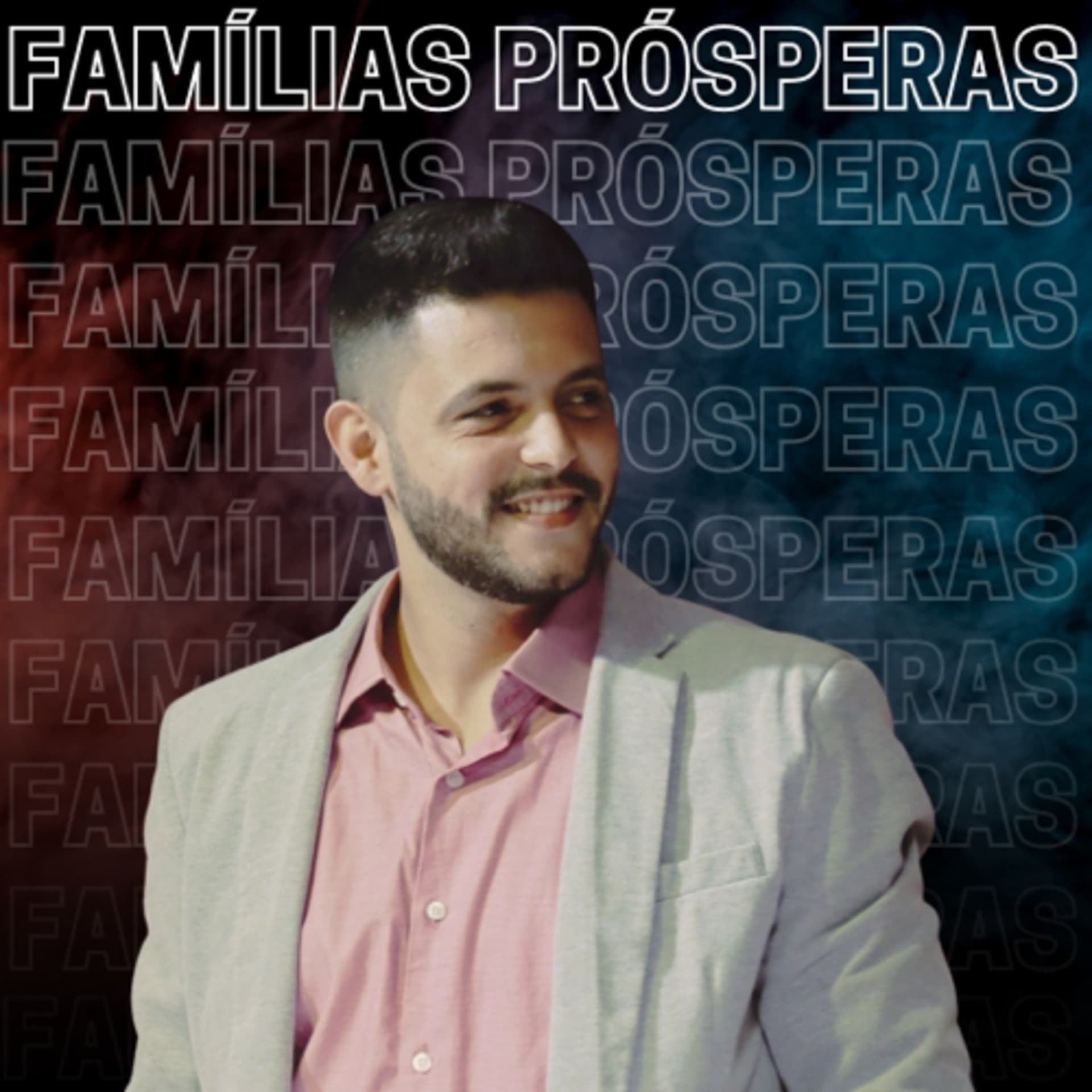 Famílias Prósperas - Podcasts