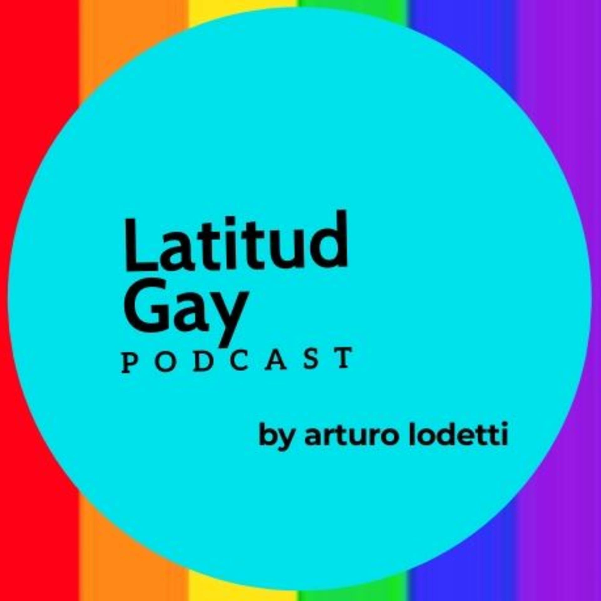LATITUD GAY RADIOLo importante es SER - Podcast