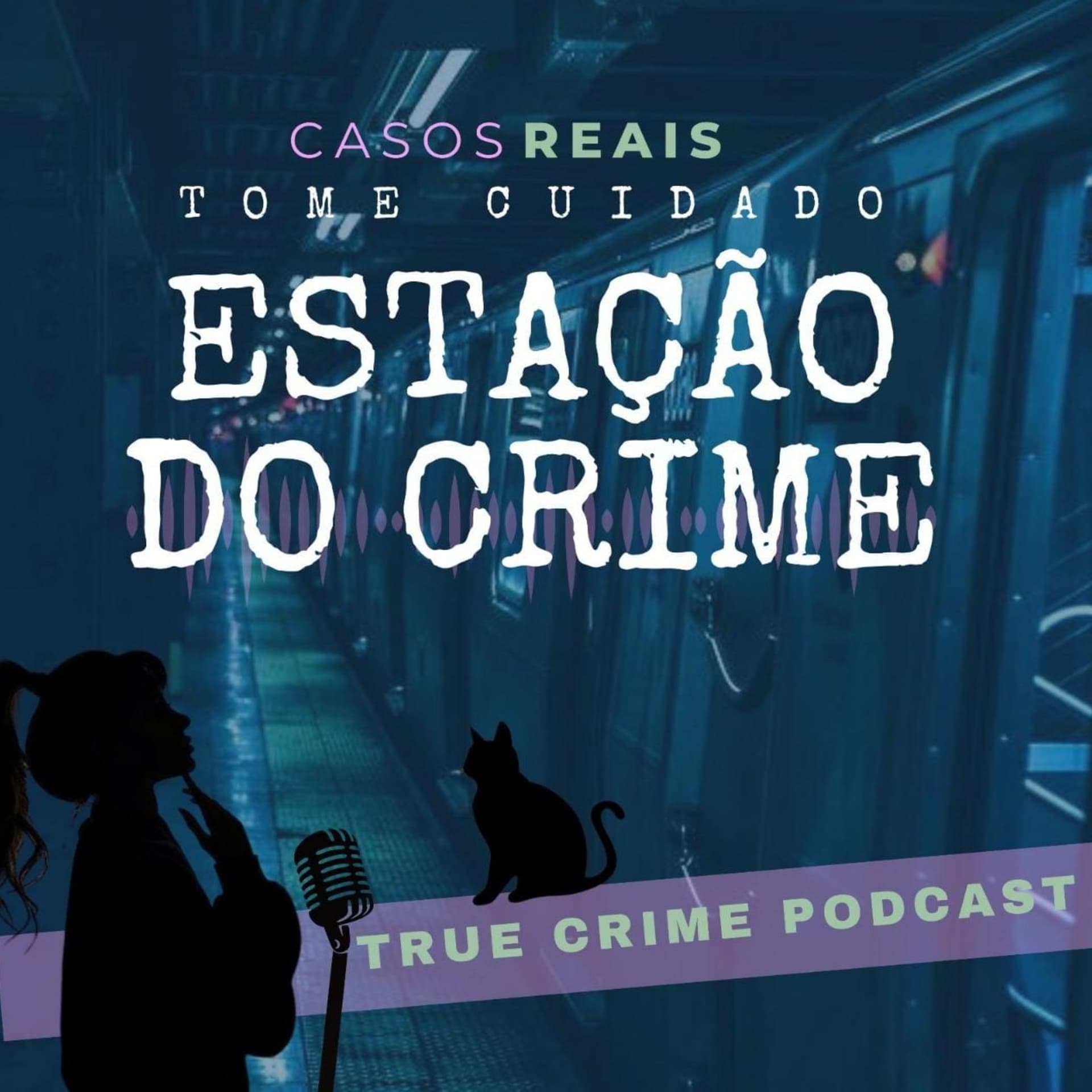Estação do Crime - Podcasts