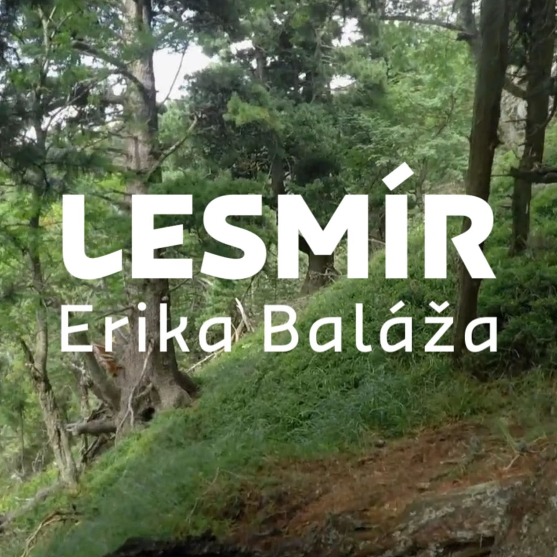 LESMÍRErika Baláža - Podcasts