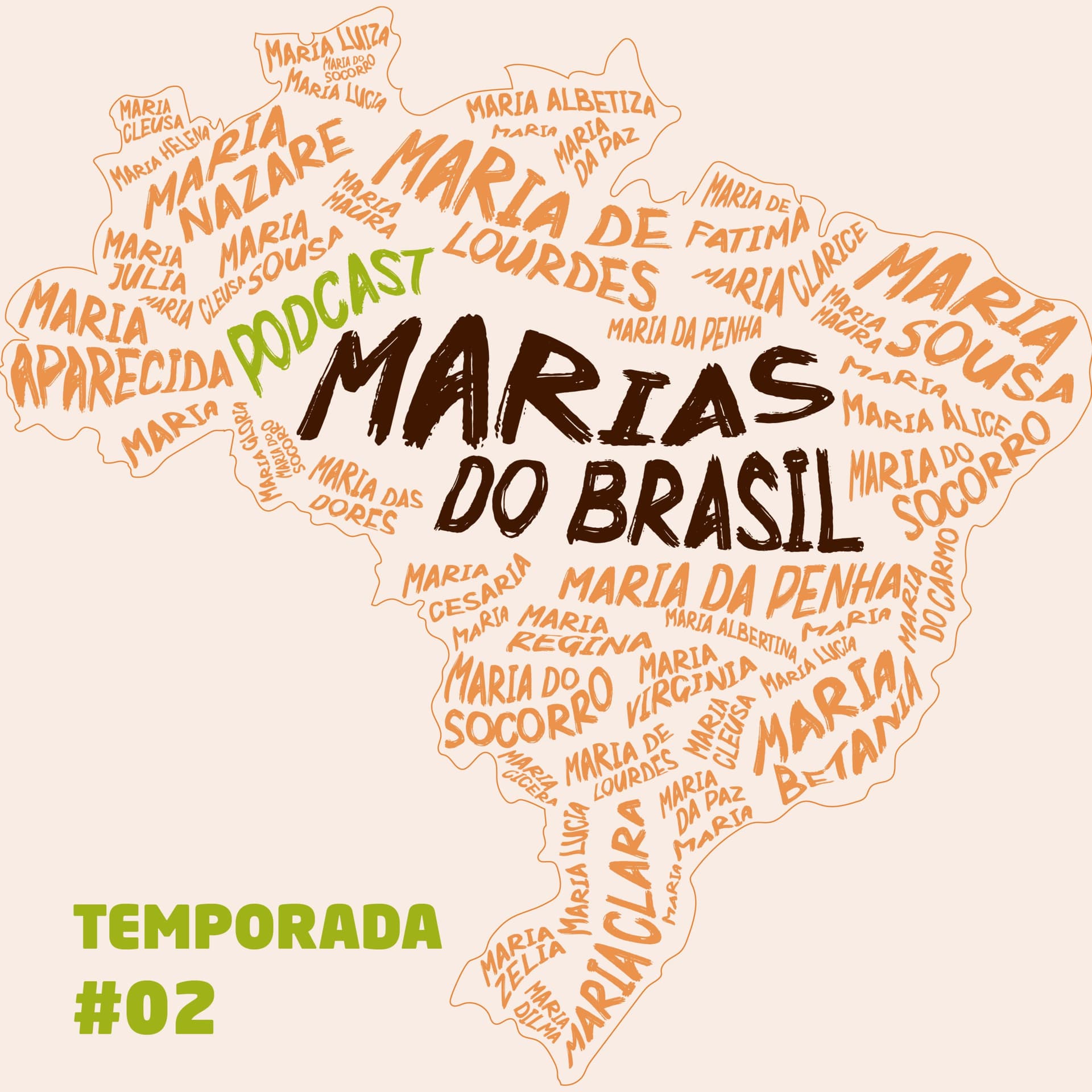 Marias do Brasil - #02 TEMPORADA - Podcasts