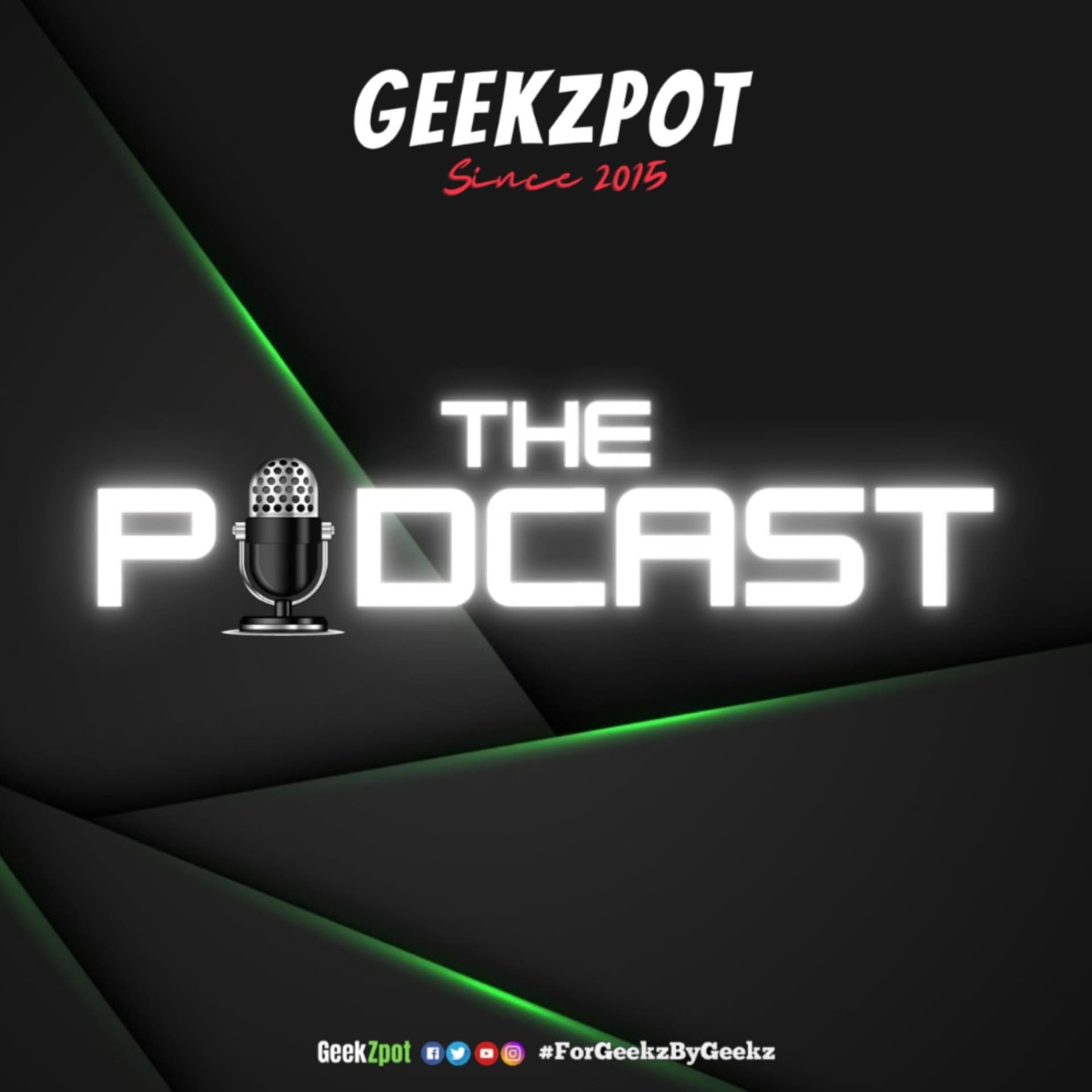 GeekZpot: The Podcast - Podcasts