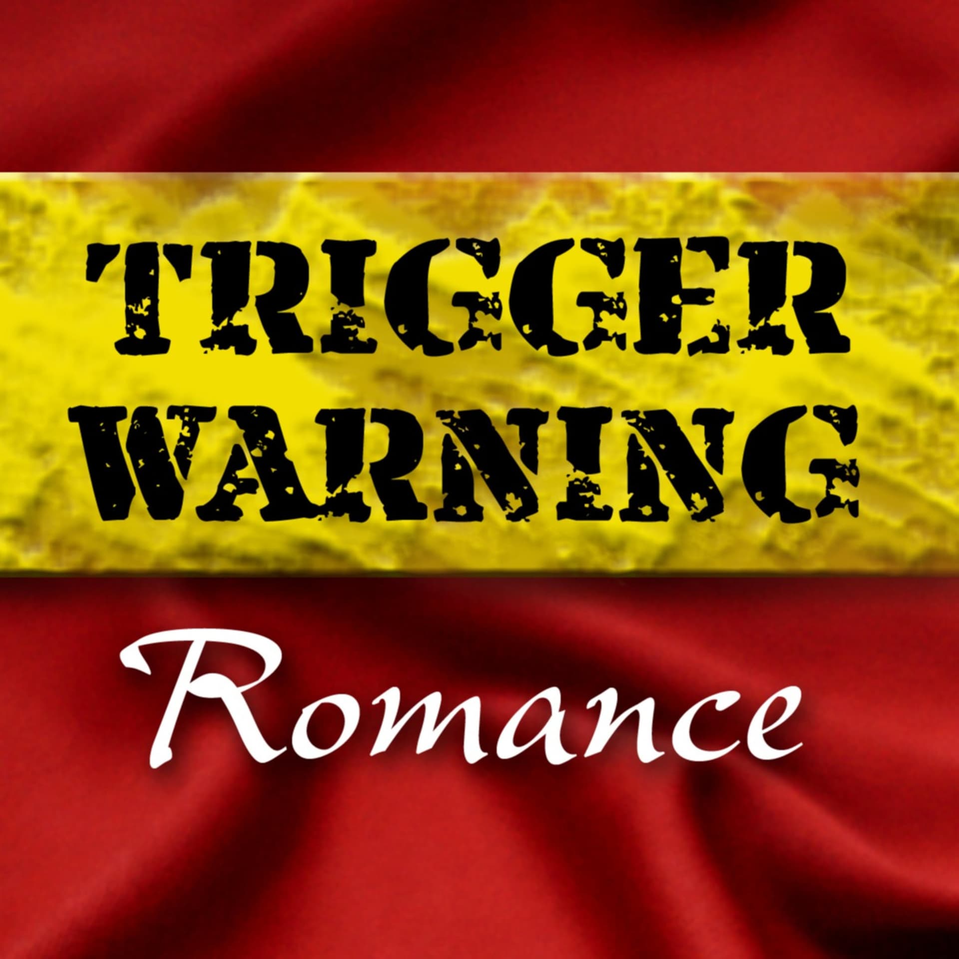 Trigger Warning Romance - Podcasts