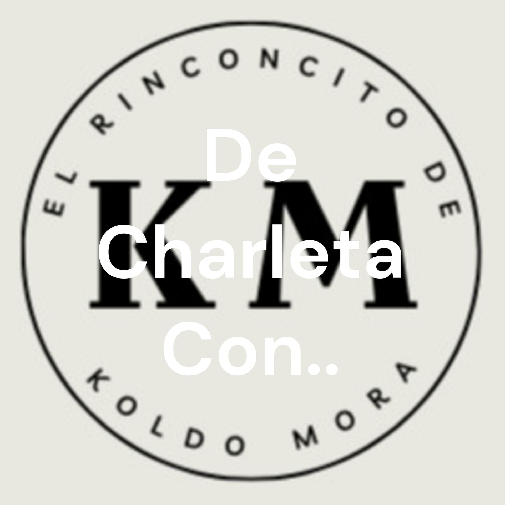 De Charleta Con.. - Podcasts