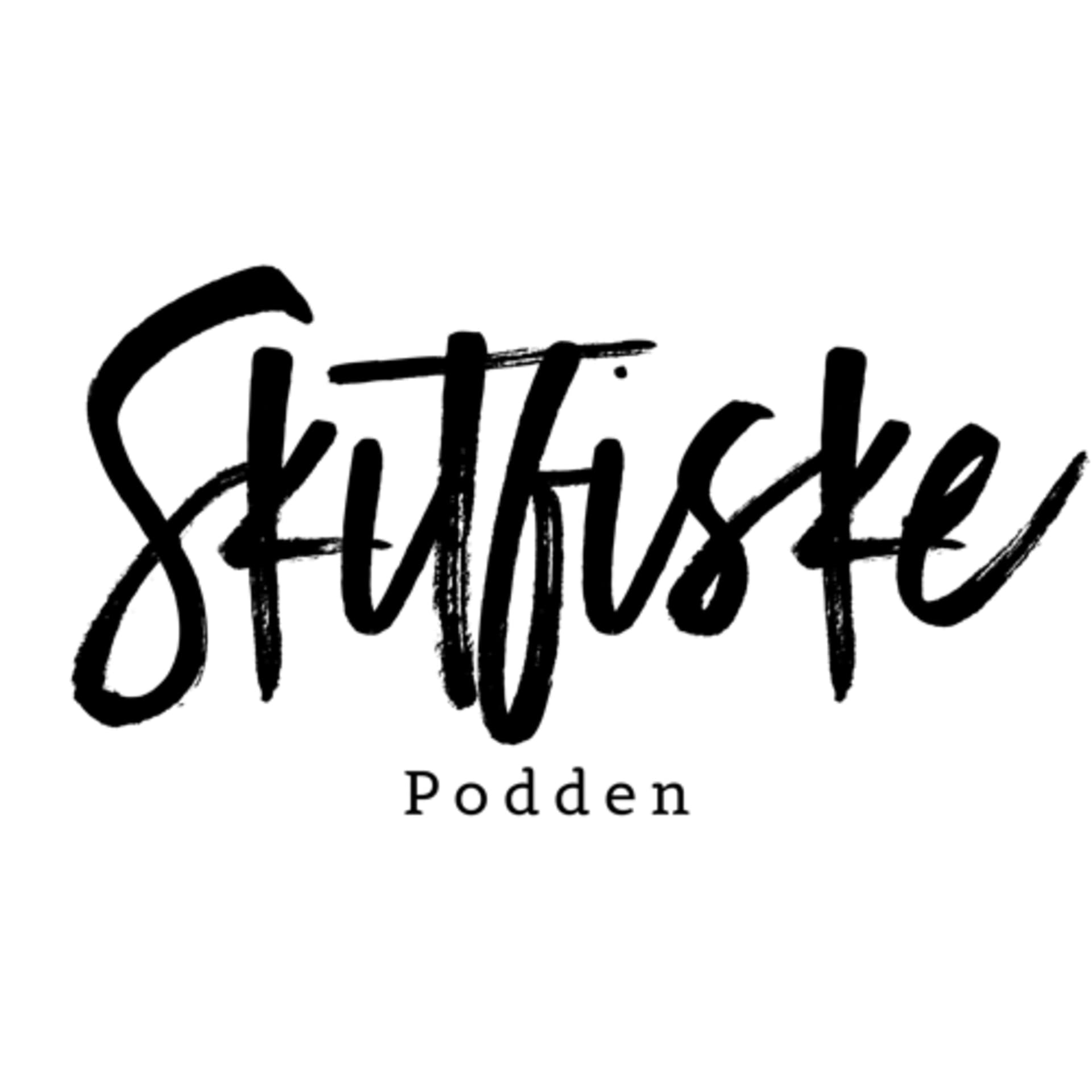 Skitfiskepodden - Podcasts