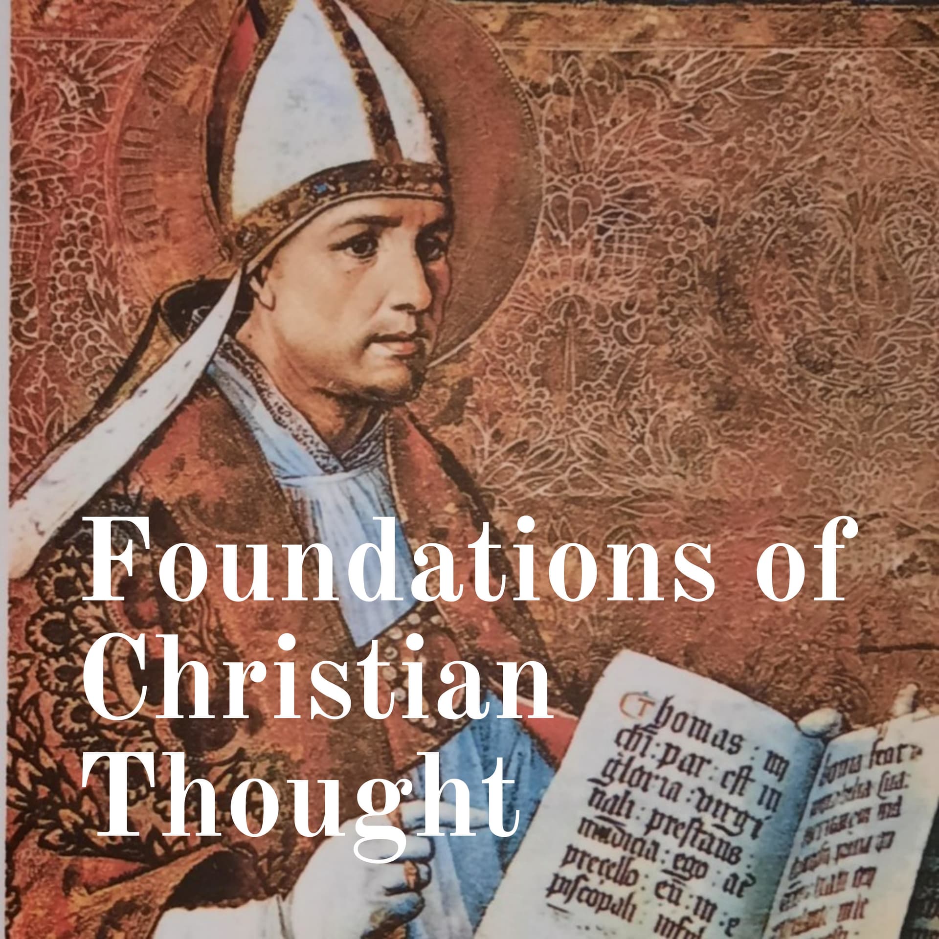 Foundations of Christian Thought - Podcast