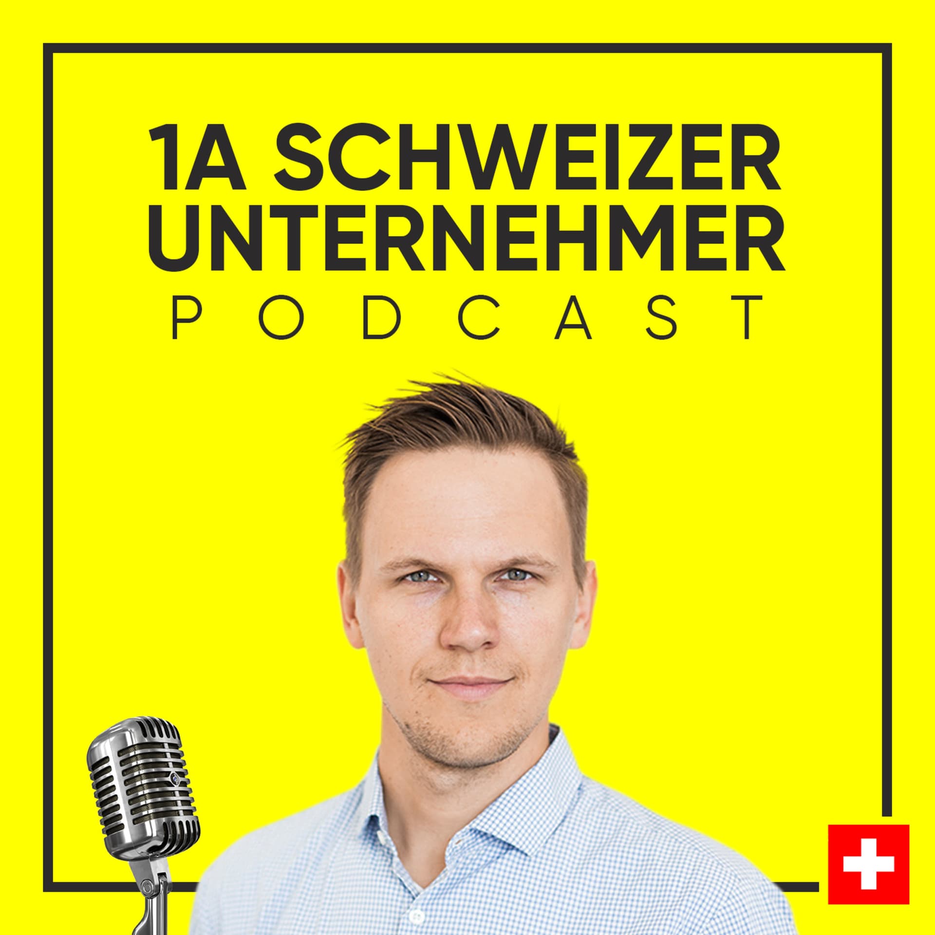 1A Schweizer Unternehmer Podcast - Podcast