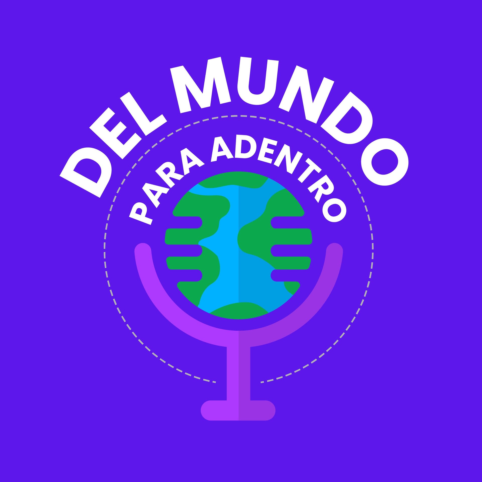 Del Mundo para Adentro - Podcasts