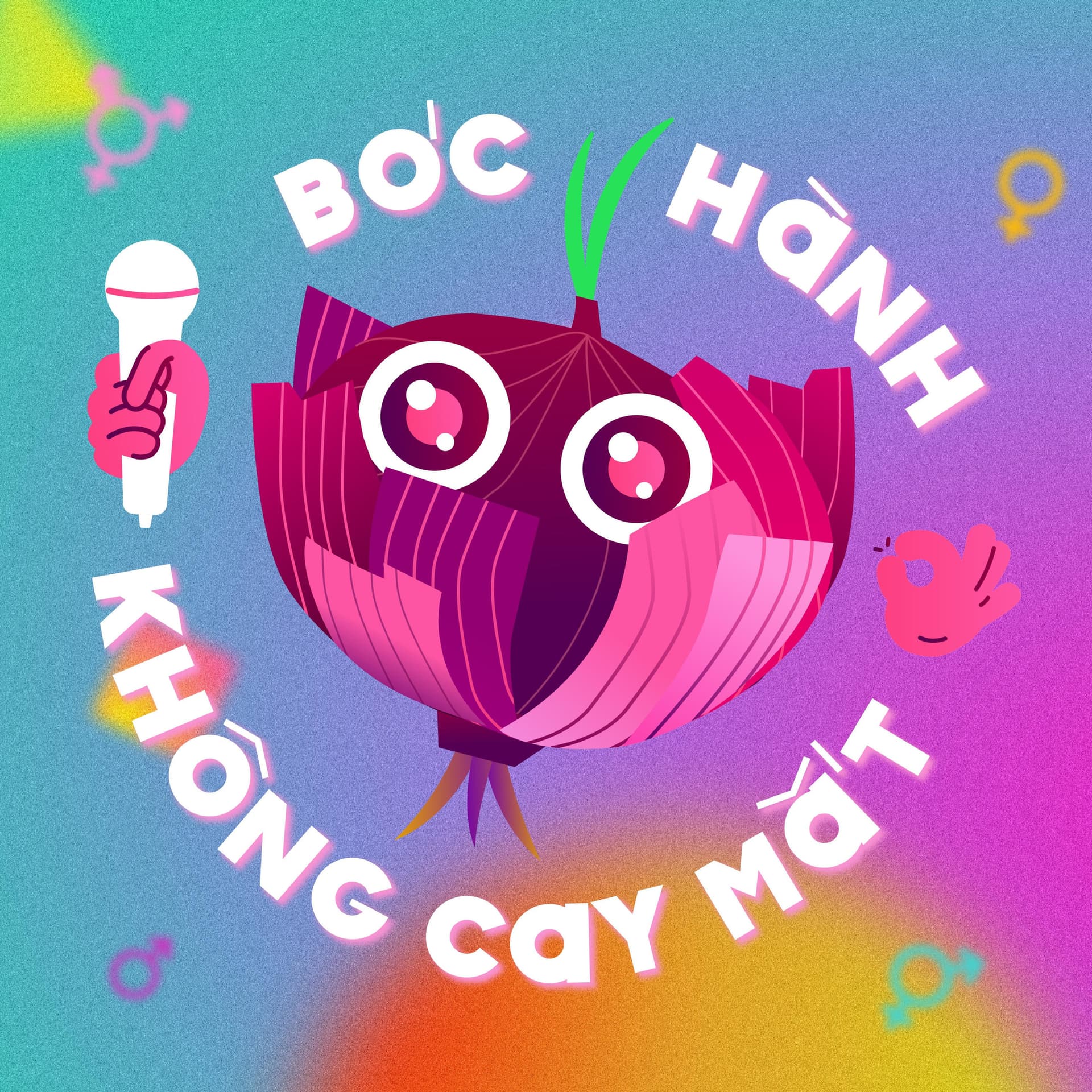 Bóc Hành Không Cay Mắt - Podcast