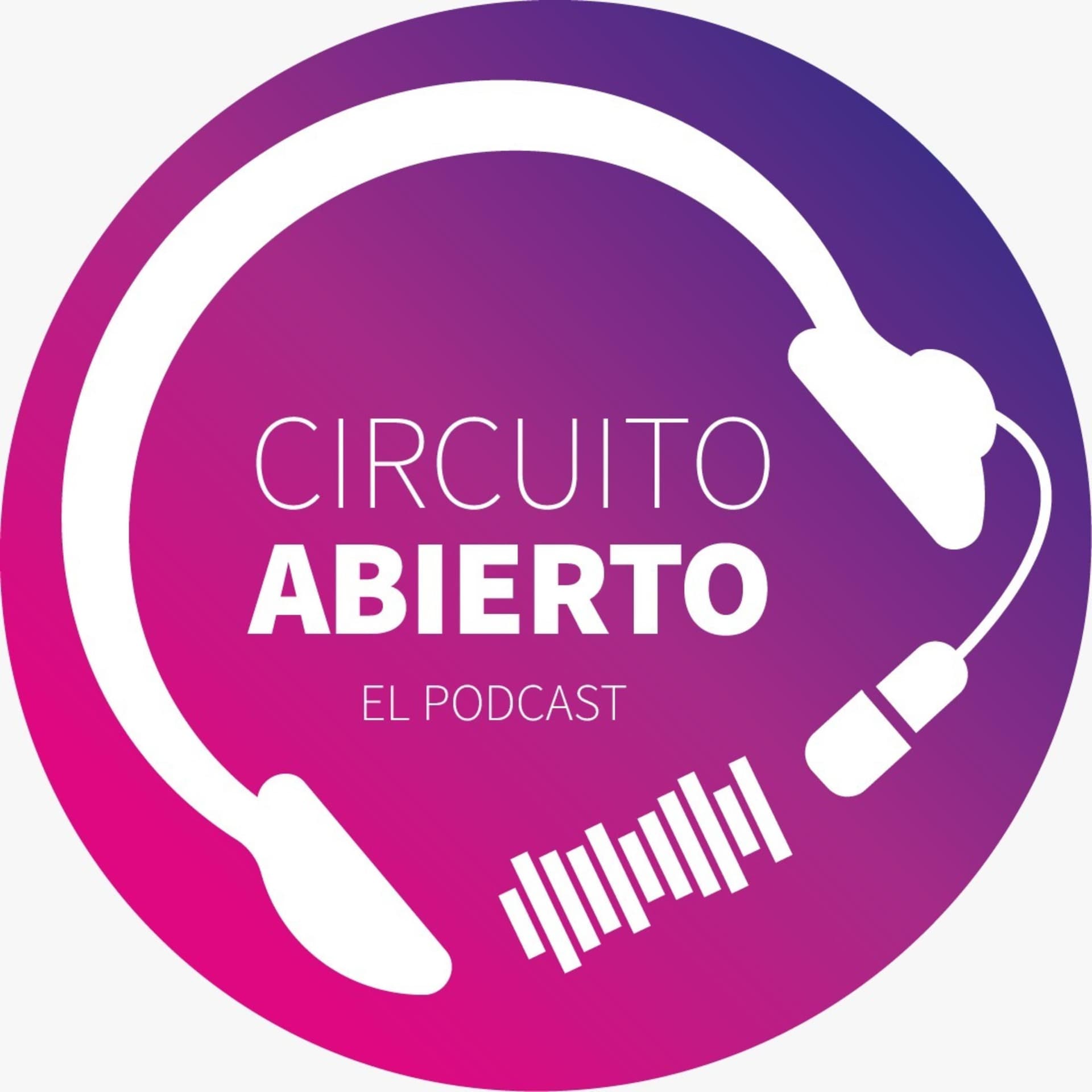 Circuito Abierto - Podcasts