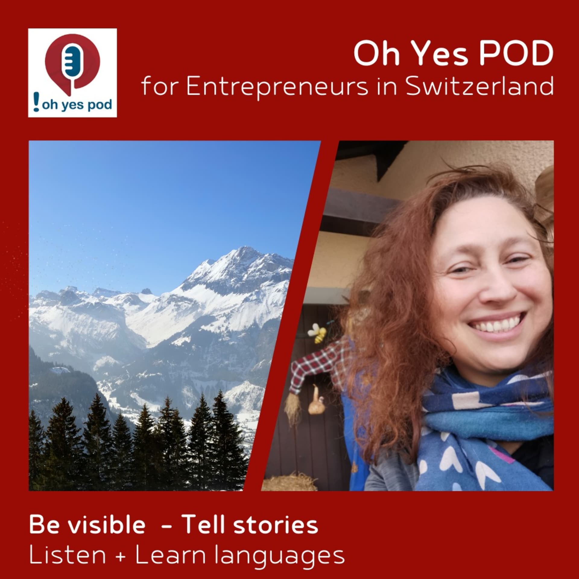 *The POD* - the Oh Yes Languages Entrepreneur Podcast Switzerland - Podcasts