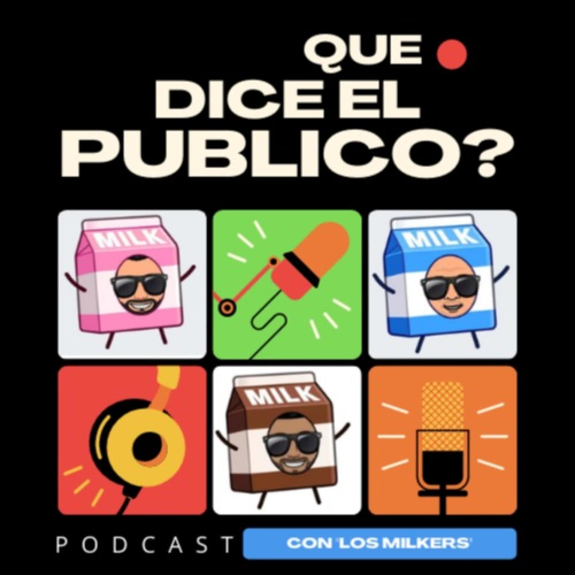 Que Dice El Publico? - Podcasts