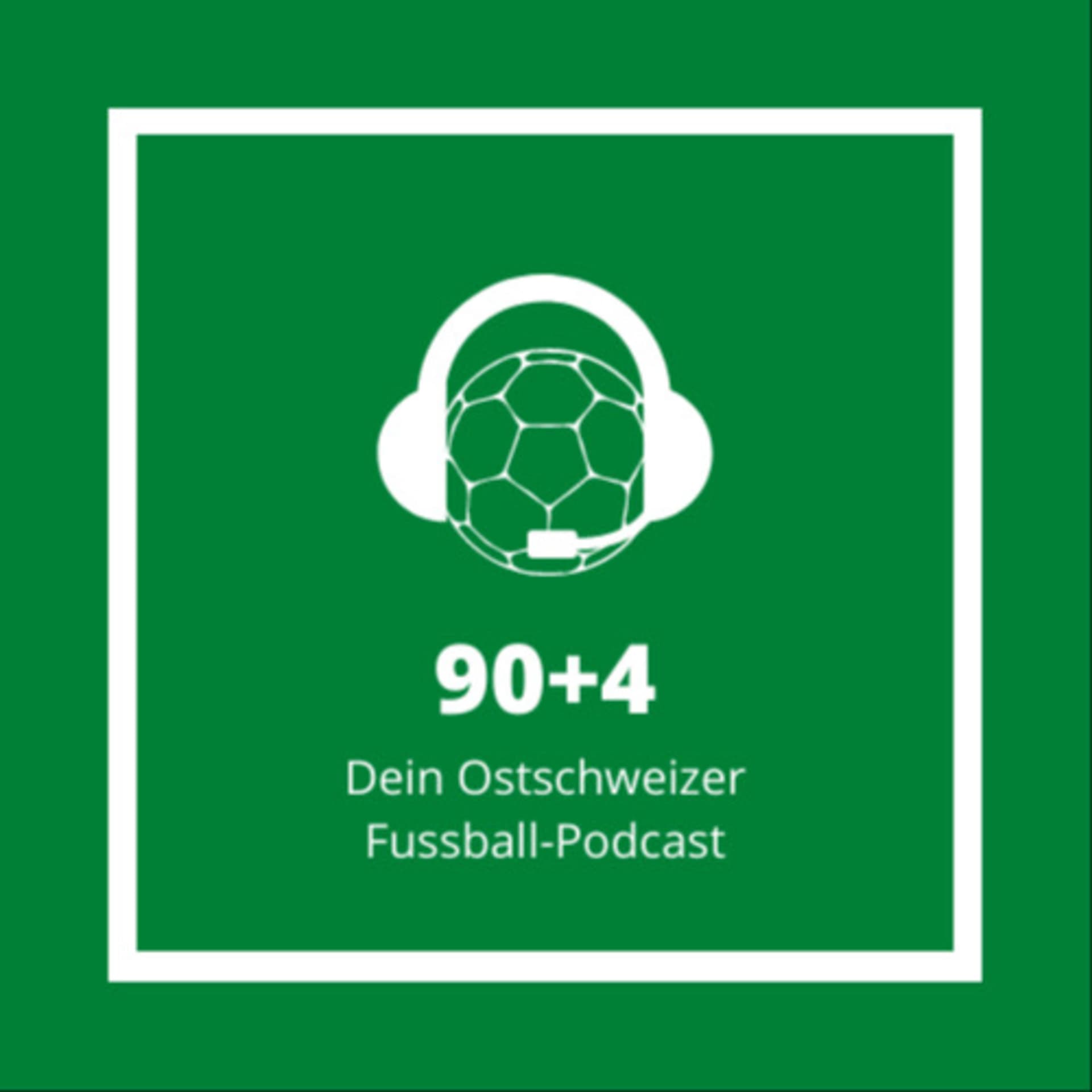 90+4 - Dein Ostschweizer Fussball-Podcast - Podcasts