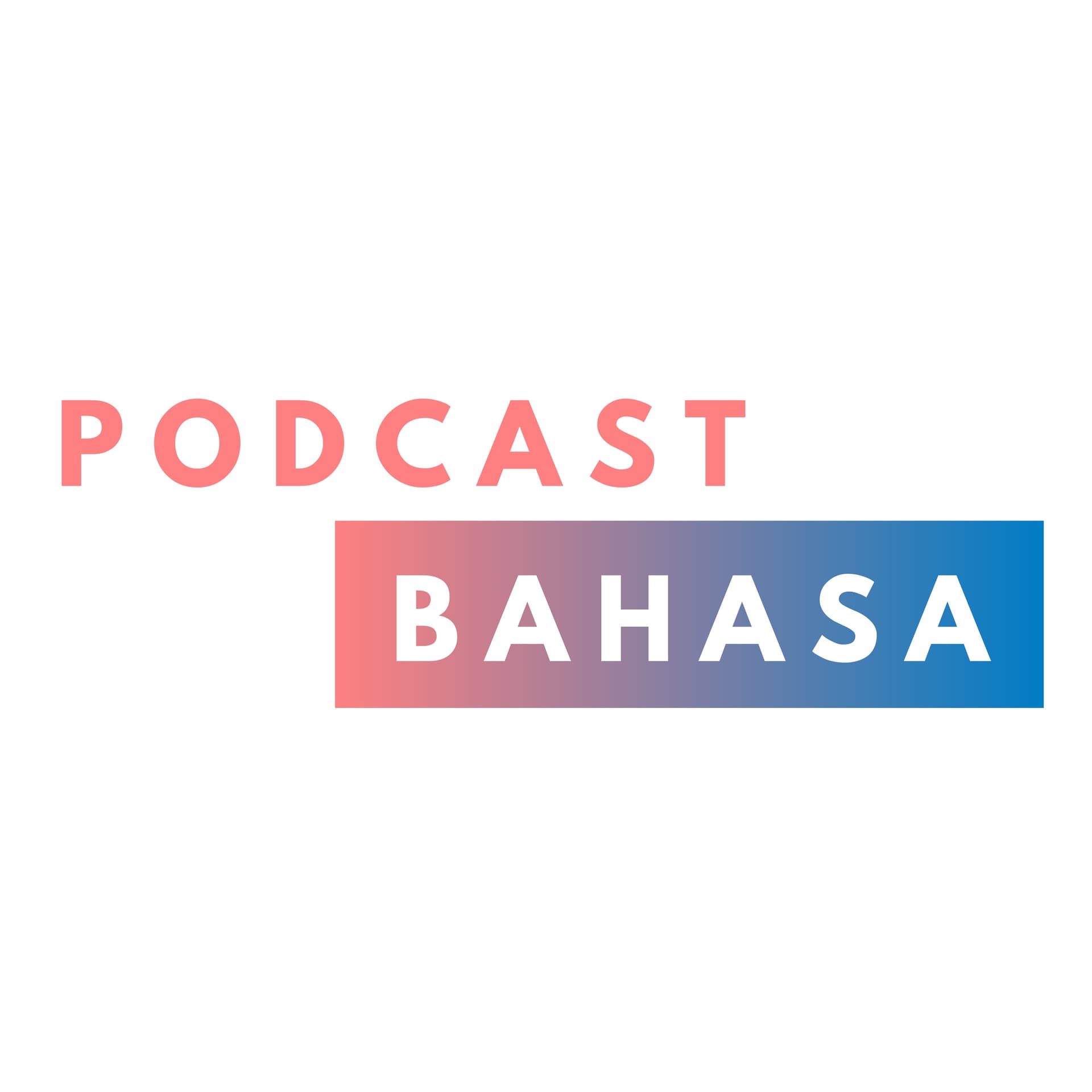 Podcast Bahasa - Podcasts