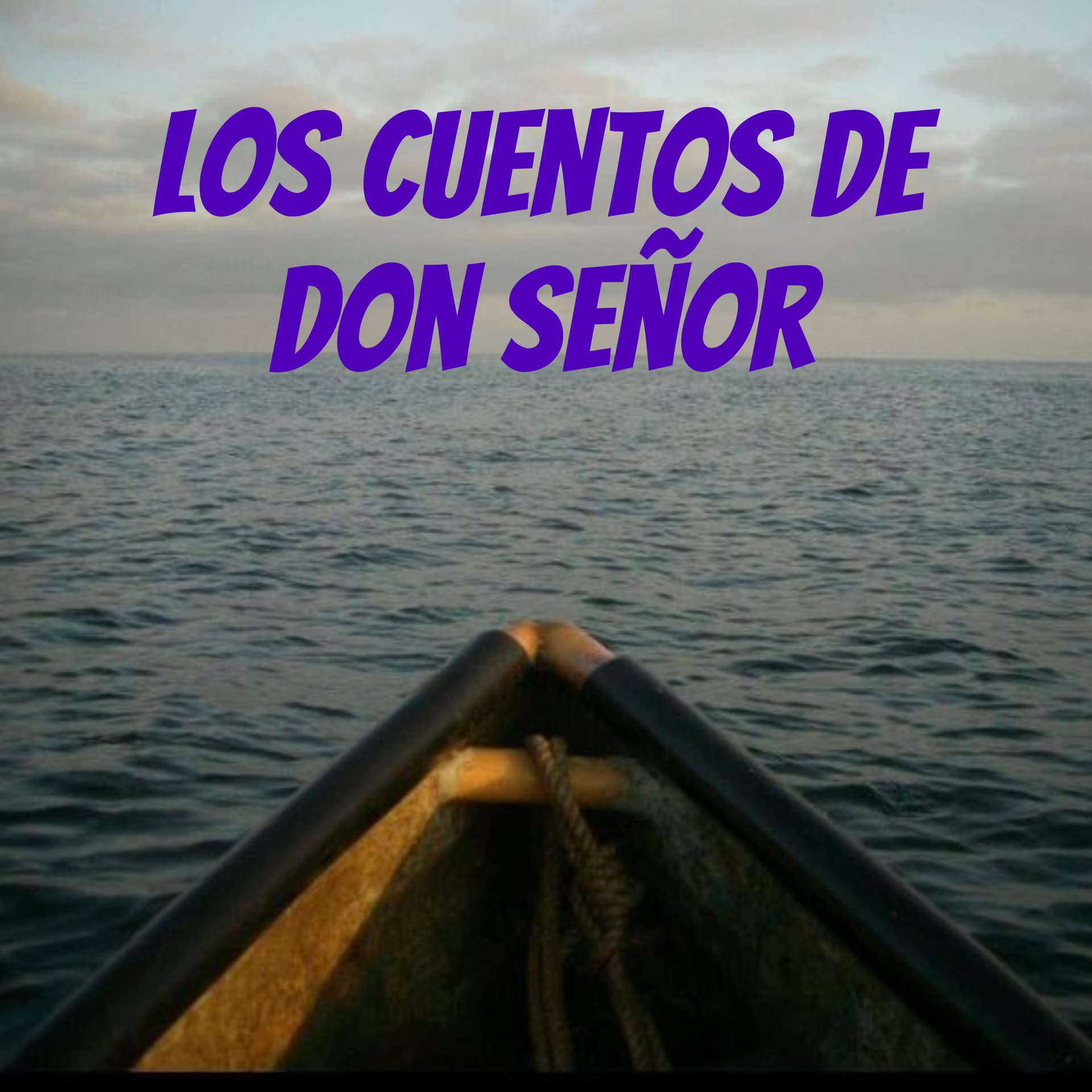 Los cuentos de don señor