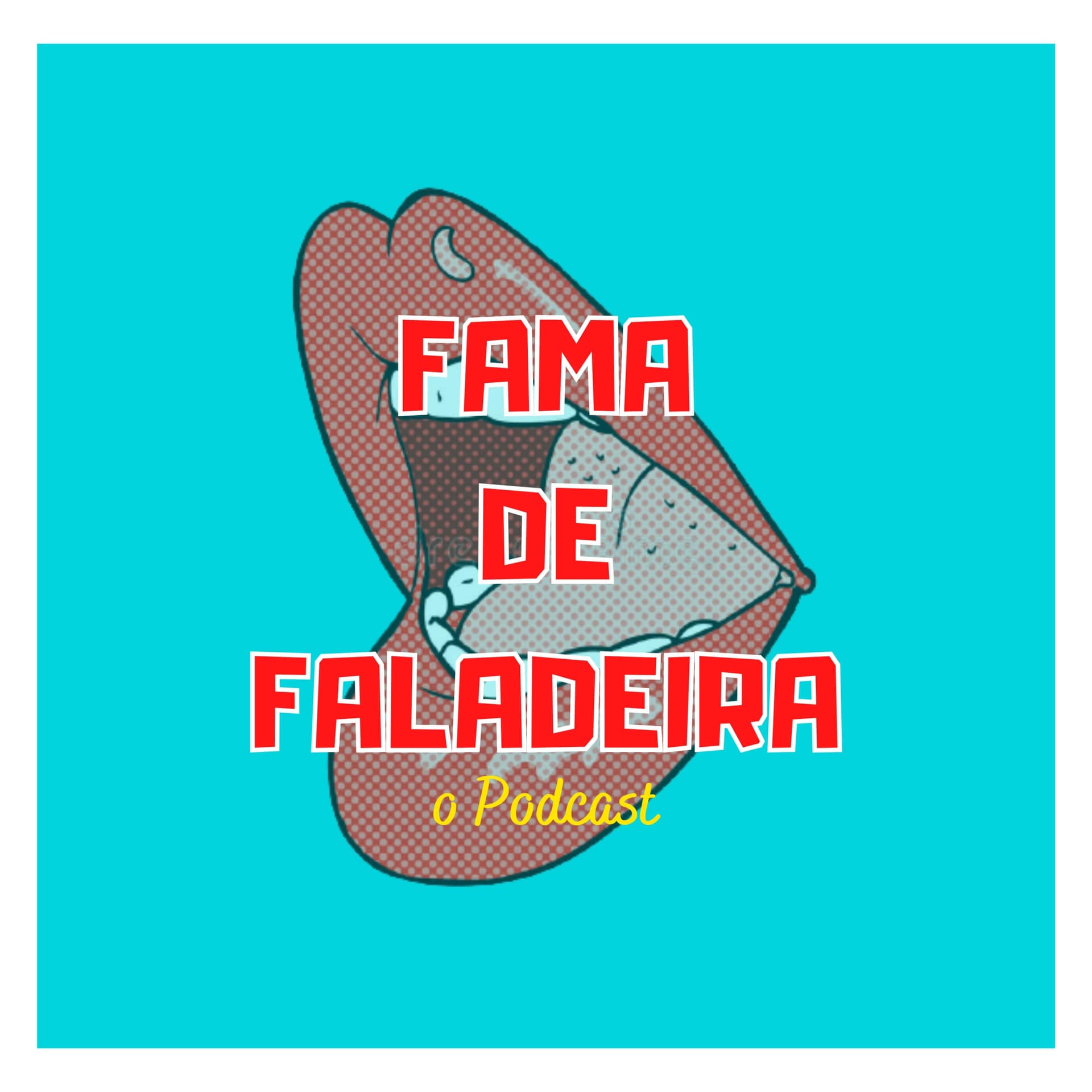 Fama de Faladeira - o Podcast - Podcasts