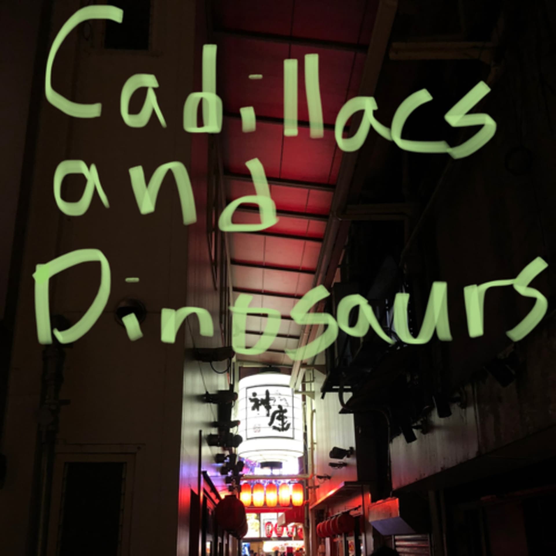 Cadillacs and Dinosaurs - Podcast