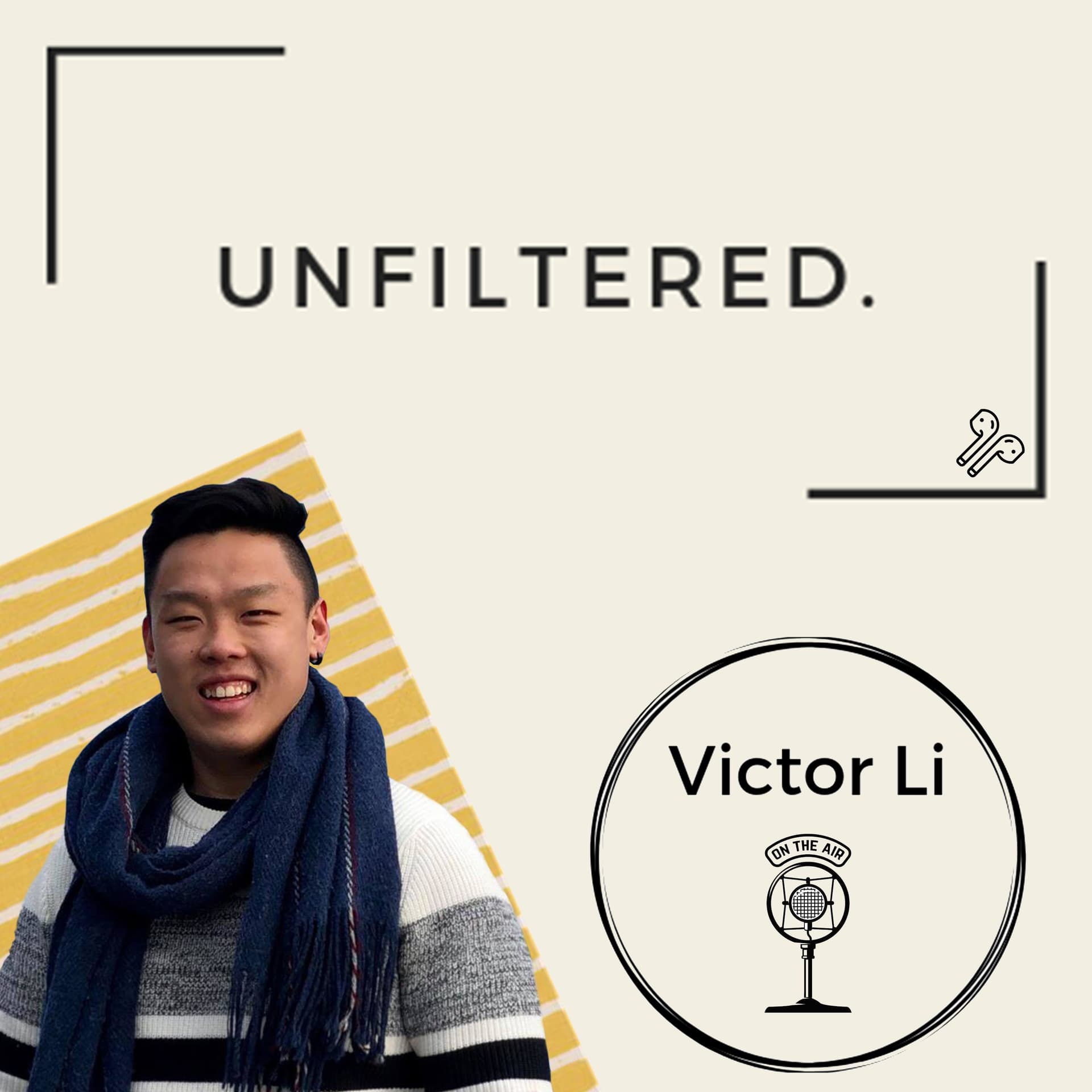 UNFILTERED. Victor Li - Podcasts