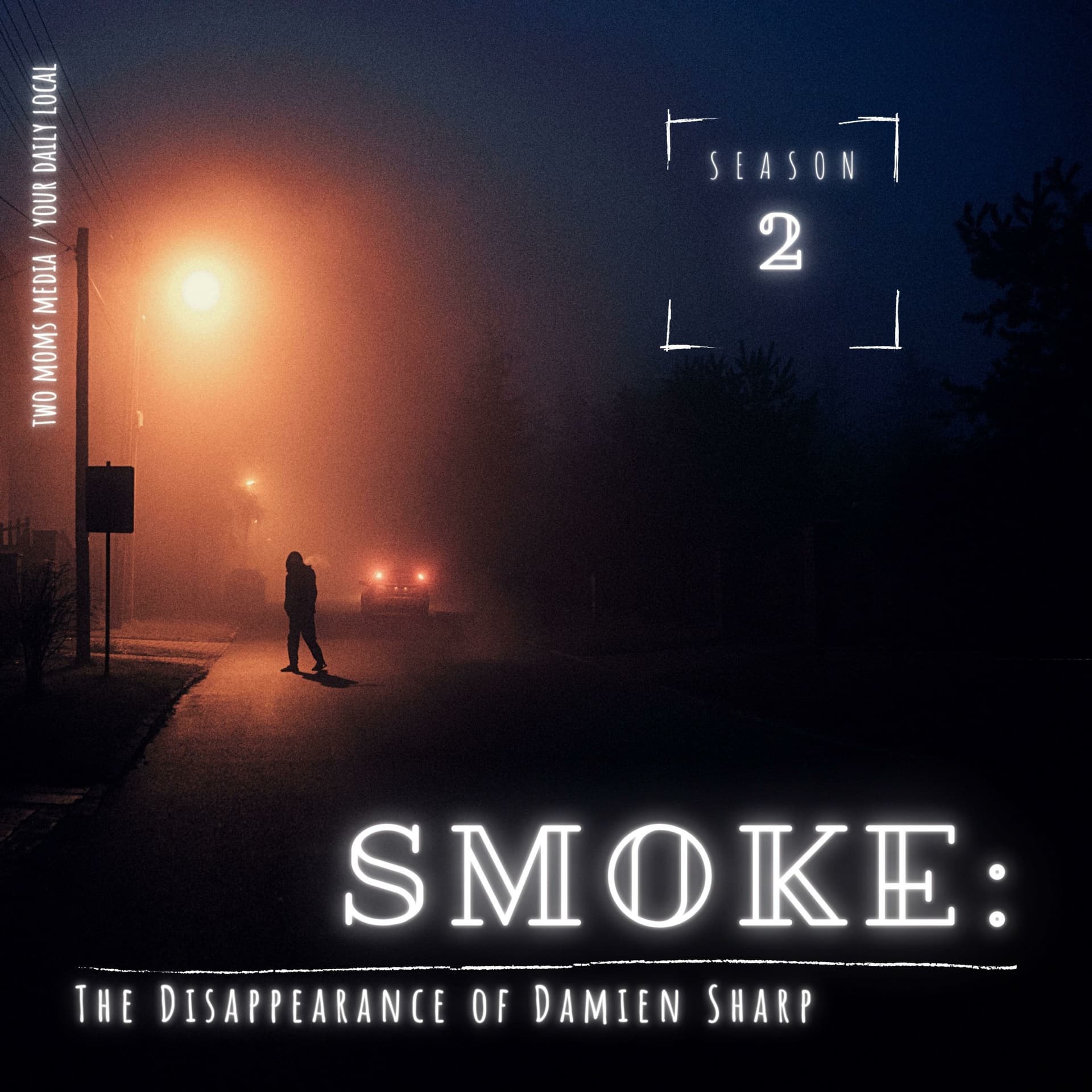 Smoke: The Disappearance of Damien Sharp