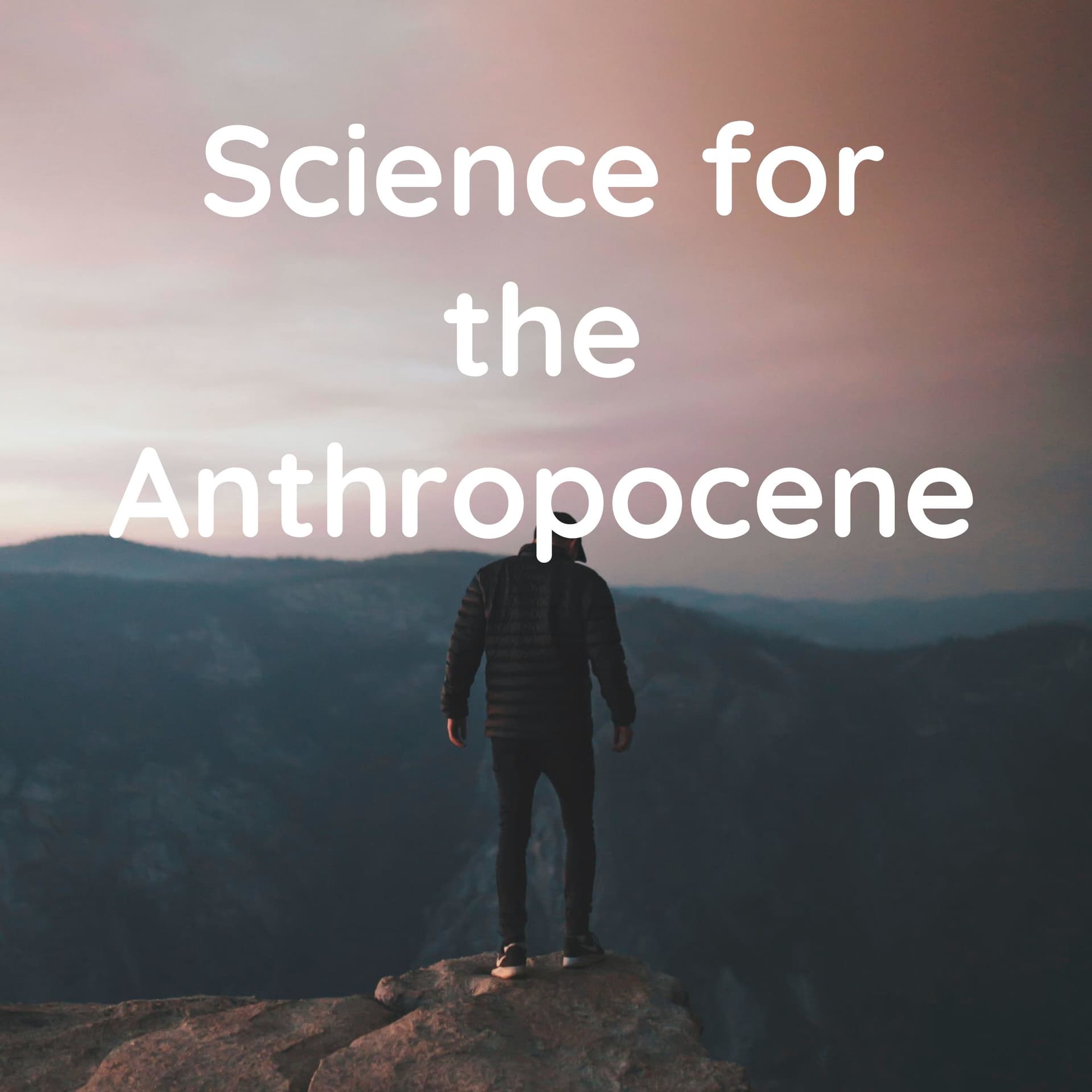 Science for the Anthropocene - Learning to Fly - بودكاست