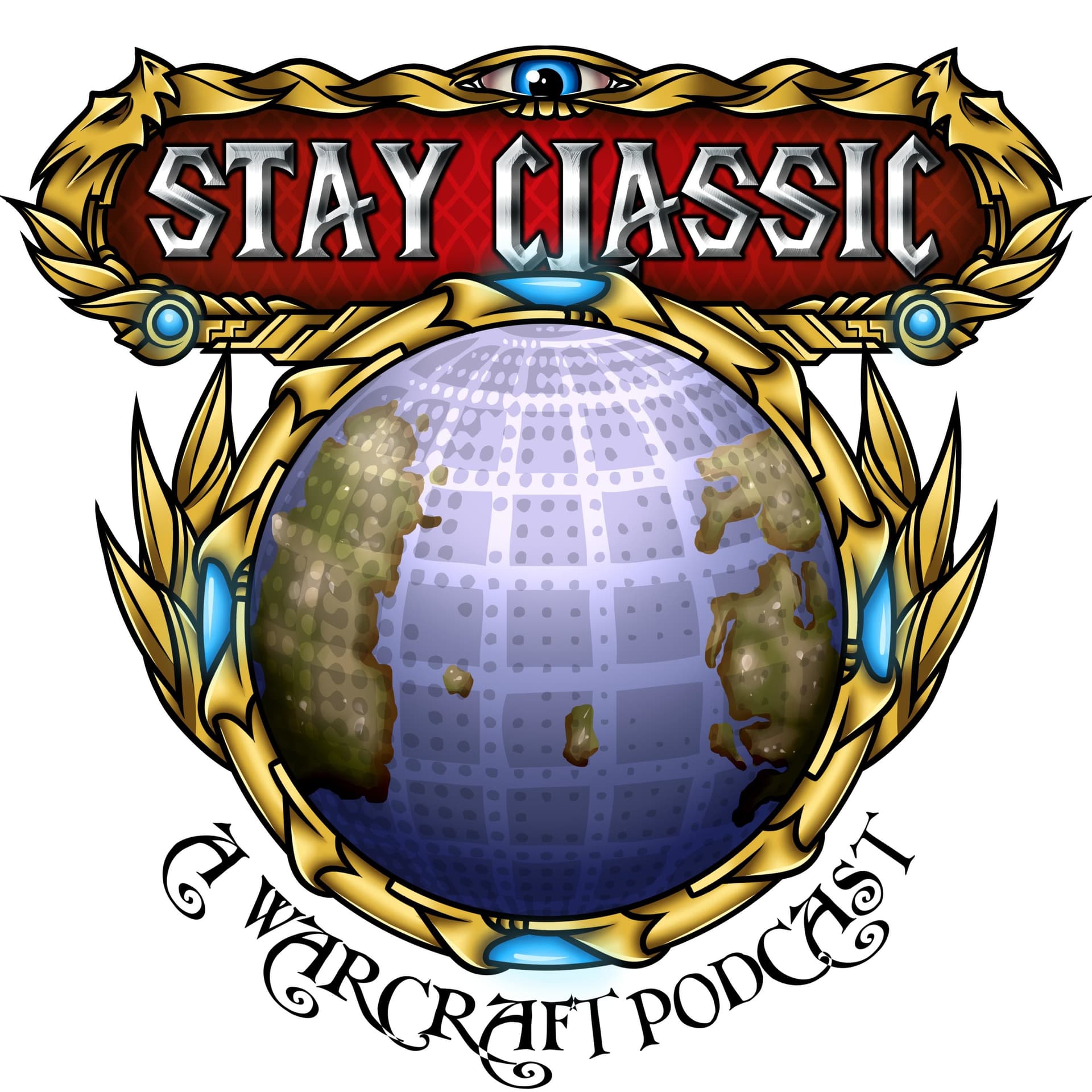 Stay Classic: A Warcraft Podcast - Podcasts