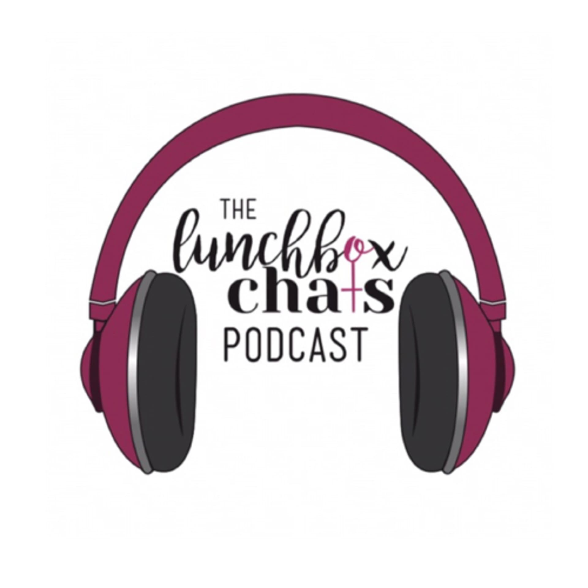 The LunchBox Chats - Podcasts